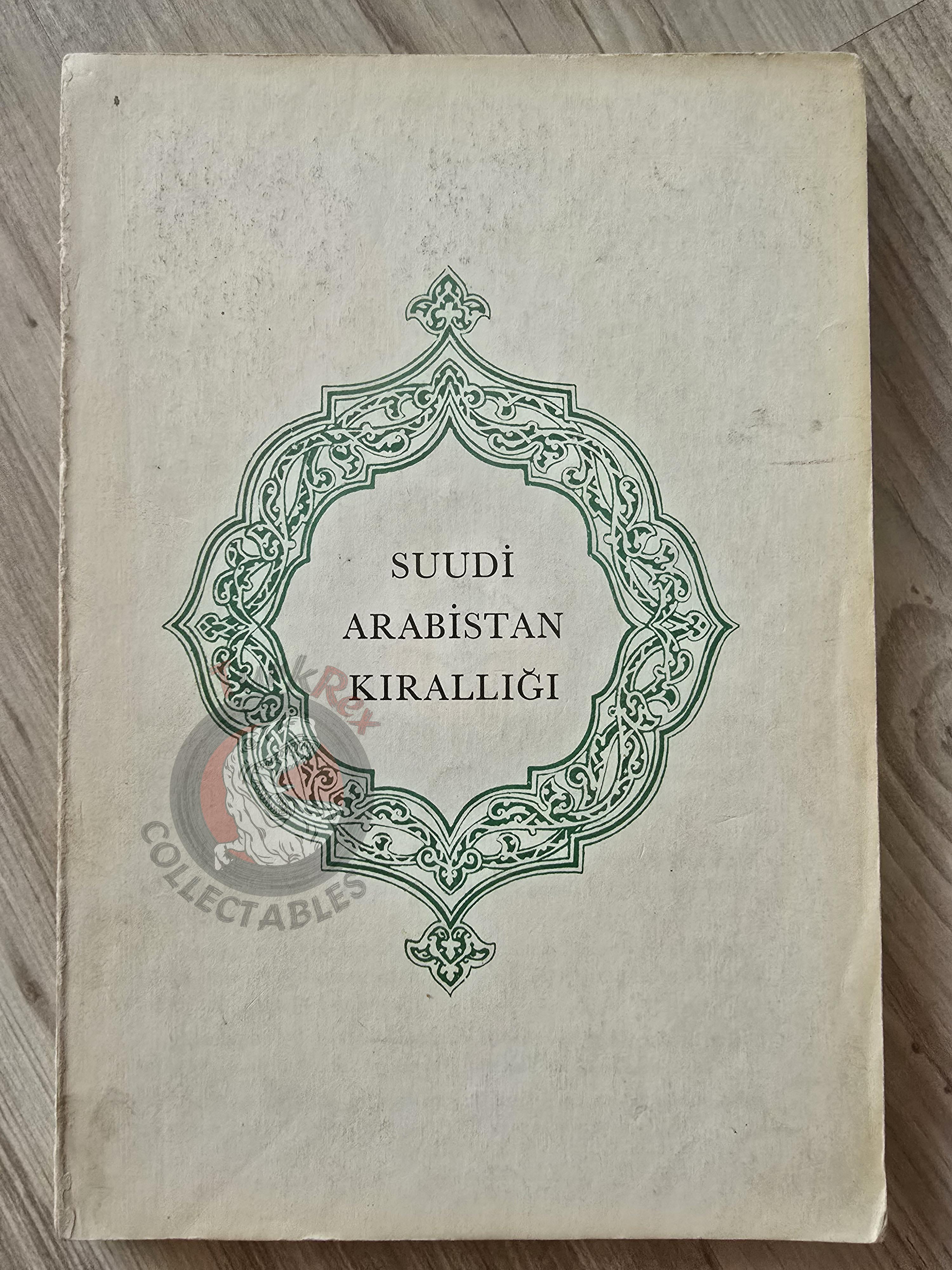 Saudi Arabia Kingdom 1970s Turkish Book Turkey with Maps King Faisal Bin Abdulaziz Al Saud
