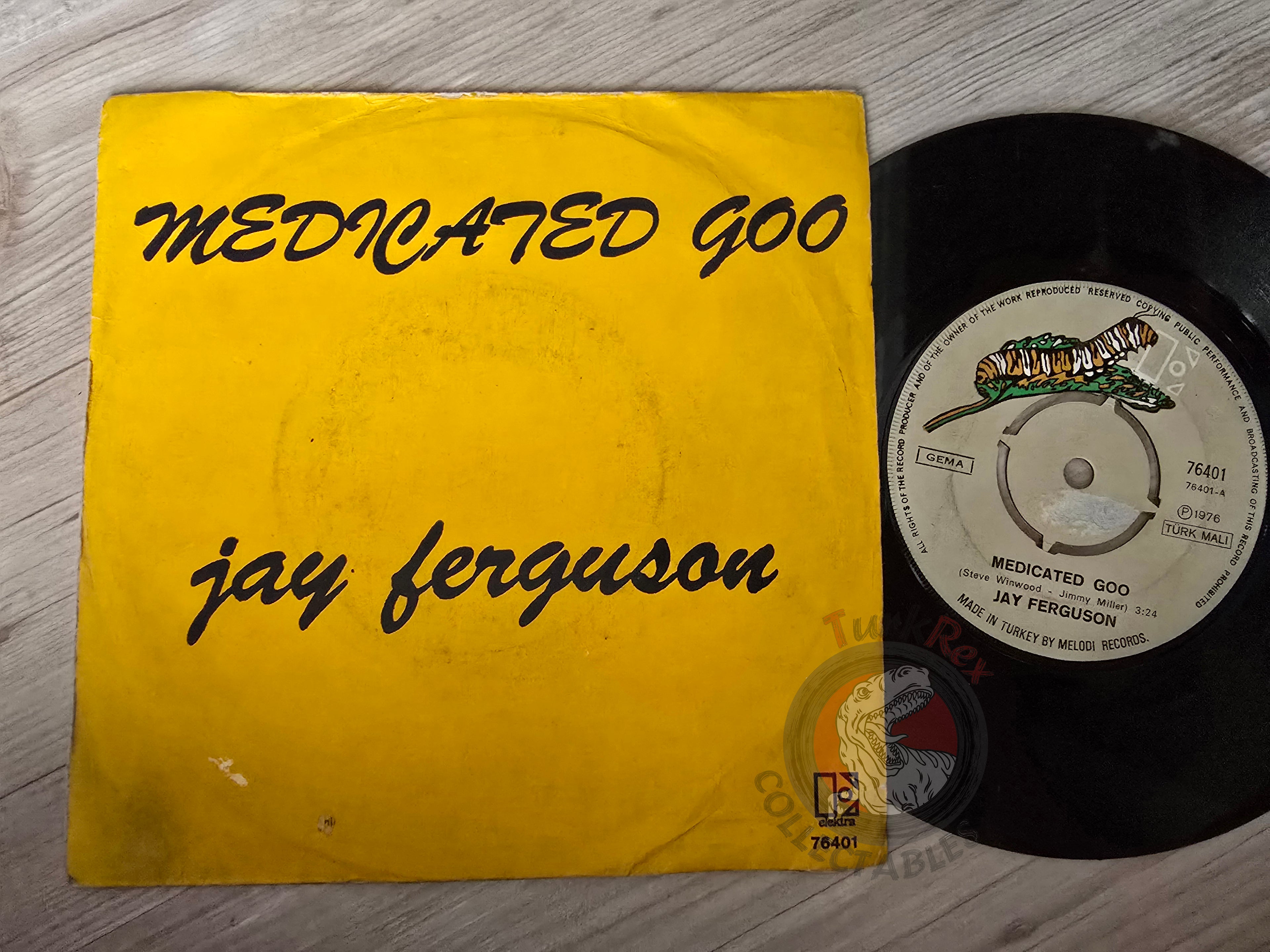 Jay Ferguson – Medicated Goo 7" Turkish Pressing Vinyl Turkey Edition