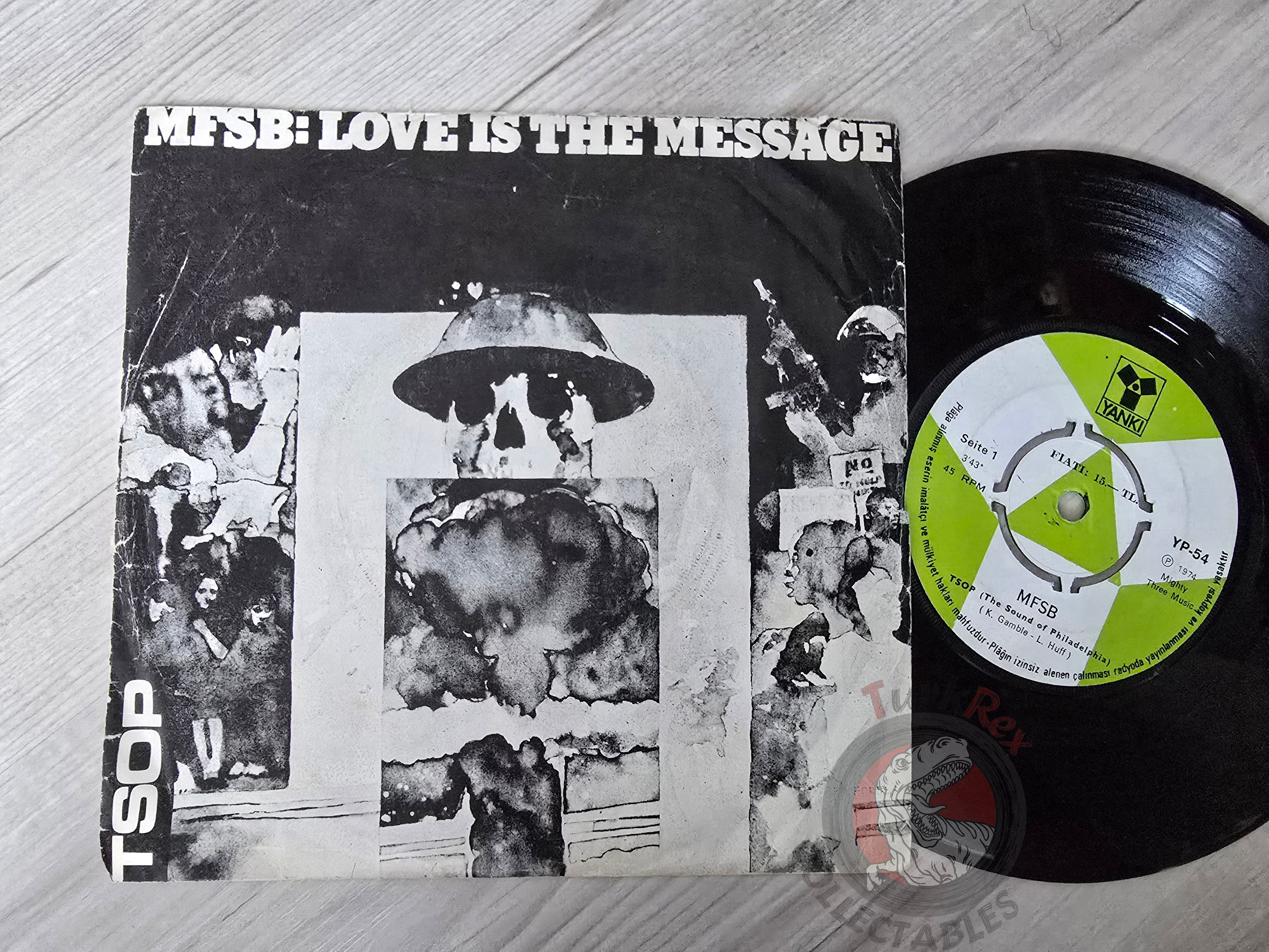 MFSB – Love Is The Message 7" Turkish Pressing Vinyl Turkey Edition