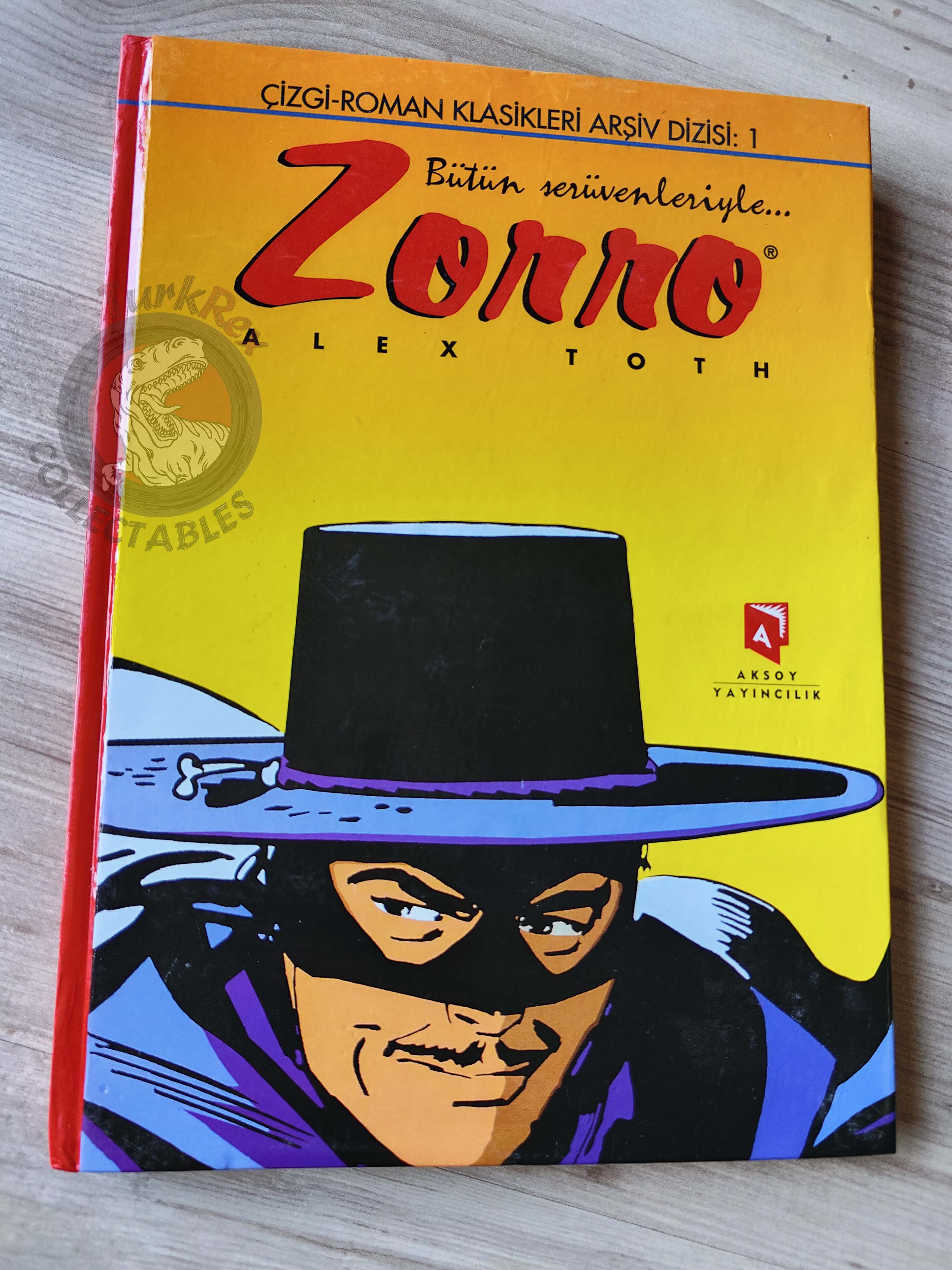 The Complete Classic Adventures of Zorro – Alex Toth Turkish Comic Turkey HC