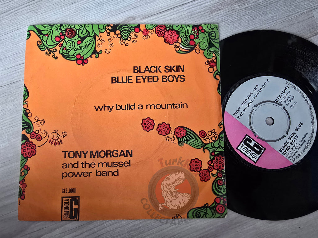 Tony Morgan And The Mussel Power Band – Black Skin Blue Eyed Boys 7" Turkish Pressing Vinyl Turkey Edition