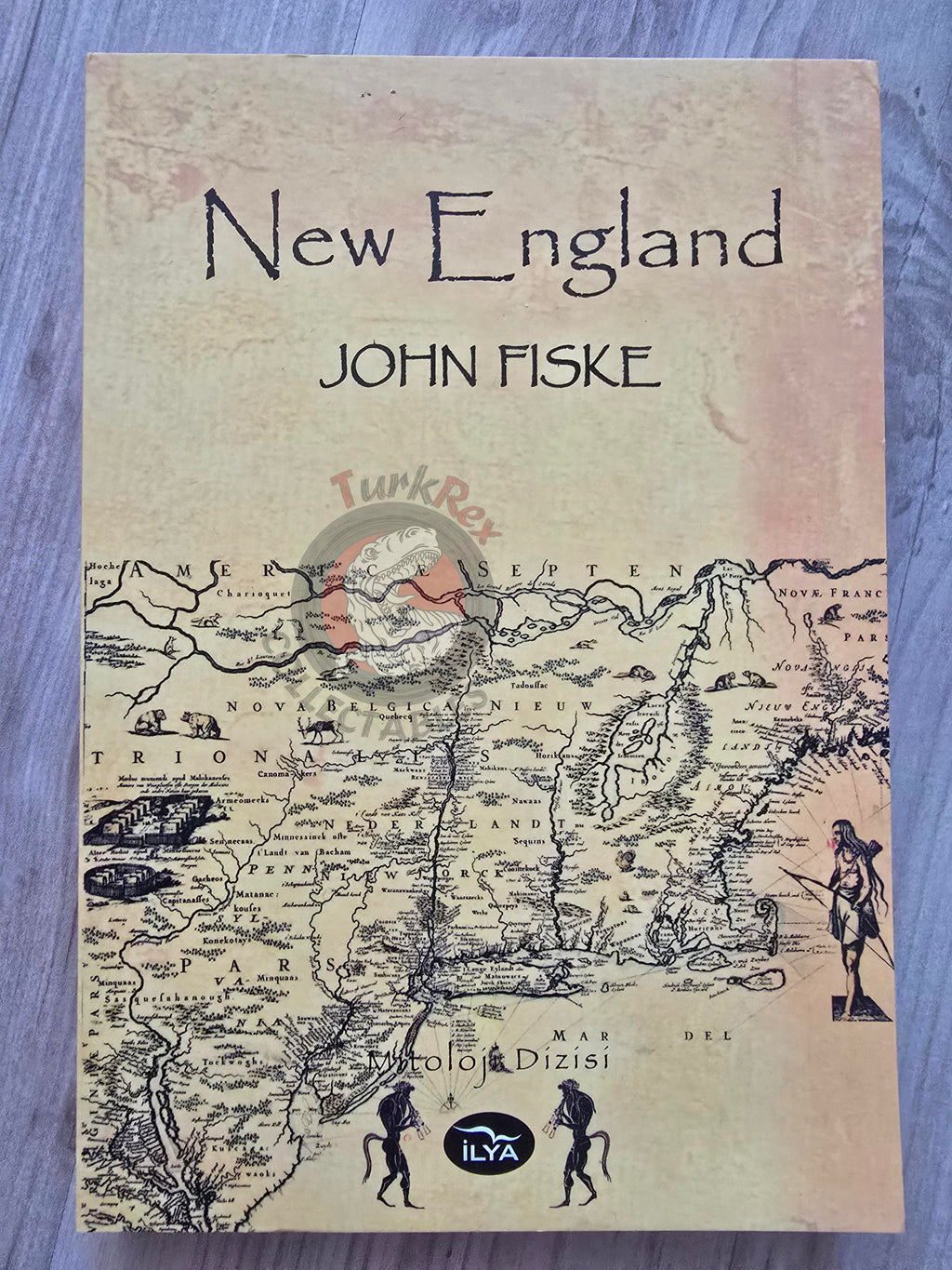 John Fiske – The Beginning of New England 2015 Turkish Book Turkey