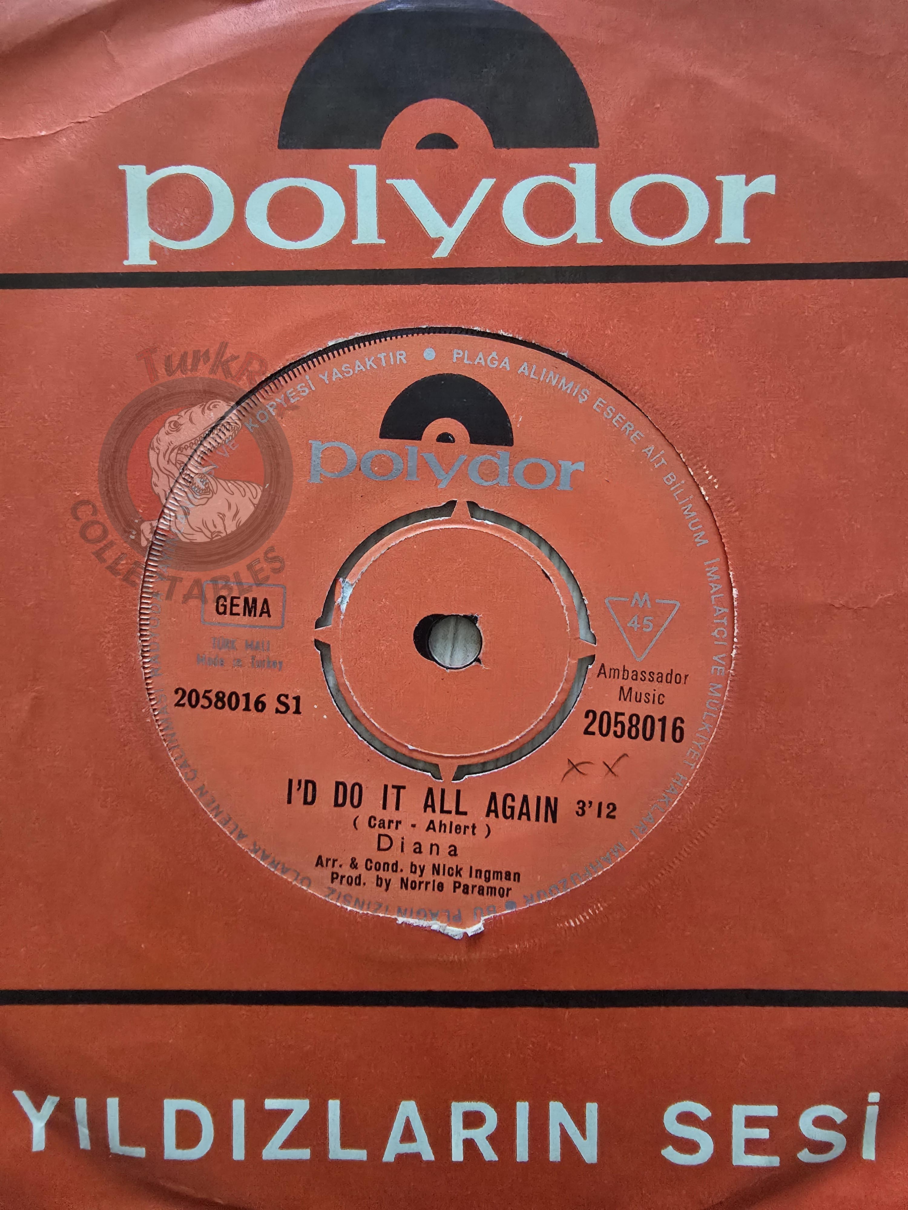 Diana – I'd Do It All Again / Whenever Never Comes 7" Turkish Pressing Vinyl Turkey Edition