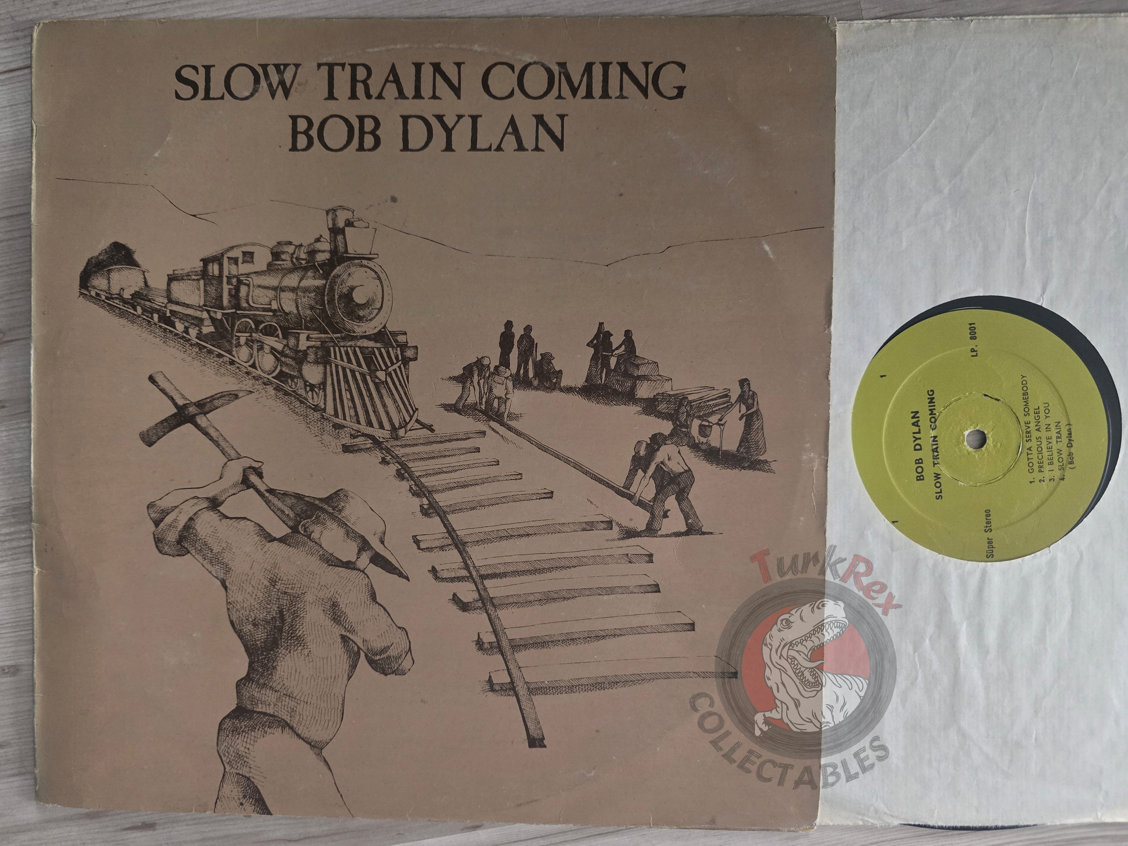 Bob Dylan – Slow Train Coming Turkish Pressing Vinyl Turkey Edition 1