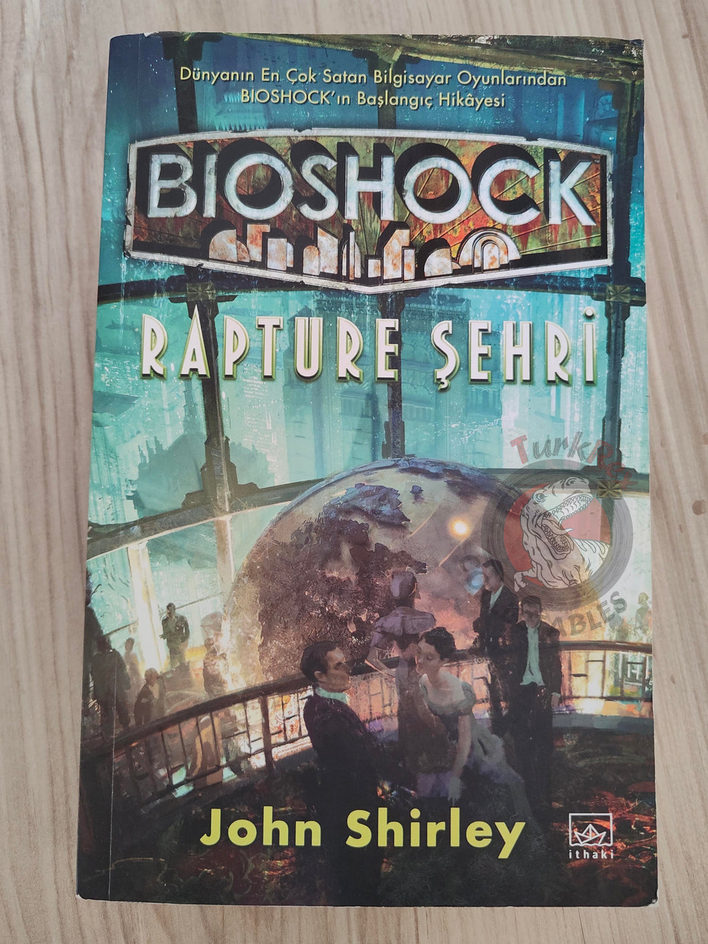John Shirley – BioShock: Rapture 2020 1st Turkish Book Turkey