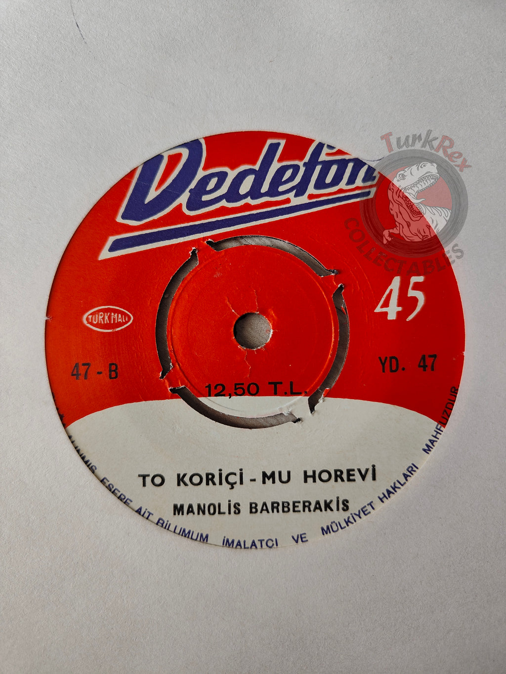 Manolis Barberakis & Sofia Sideri – I' Diki - Mu Pethera 7" Turkish Pressing Vinyl Turkey Edition