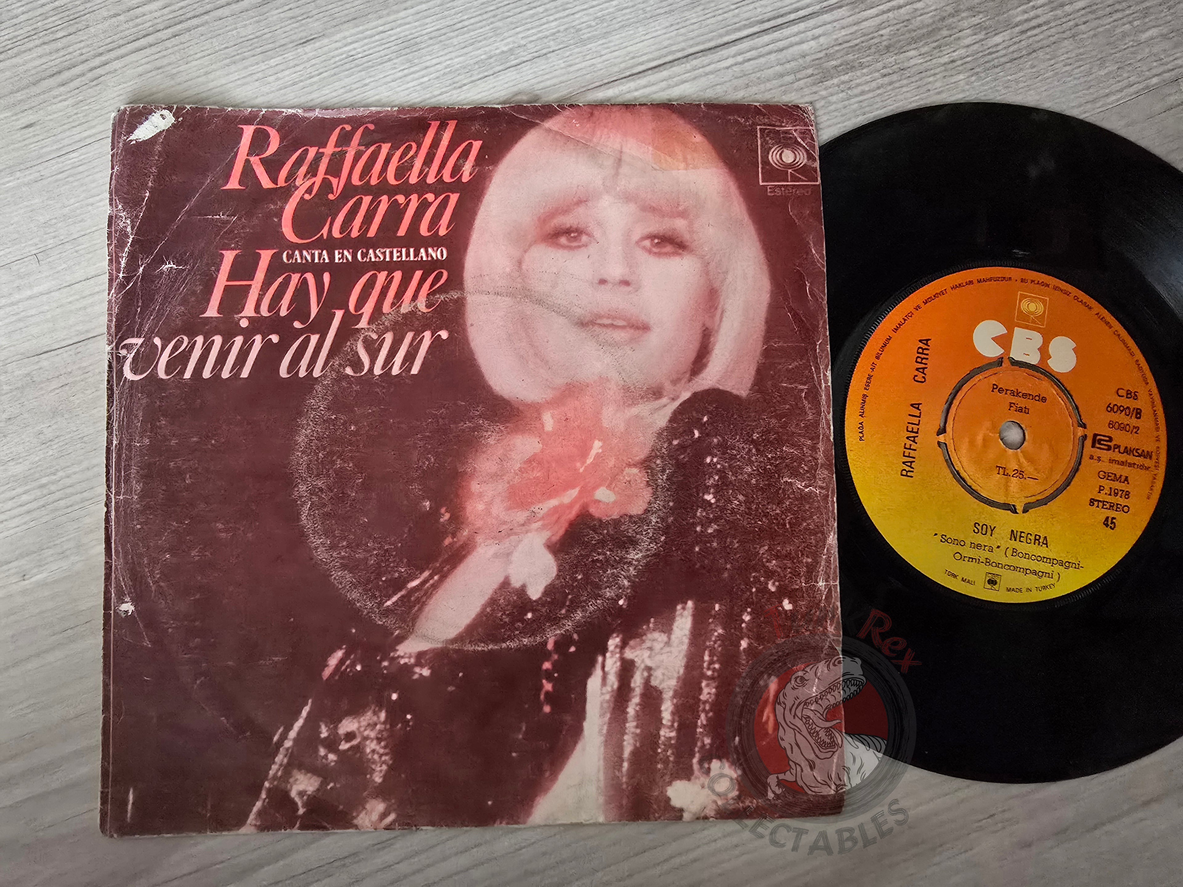 Raffaella Carra – Hay Que Venir Al Sur 7" Turkish Pressing Vinyl Turkey Edition