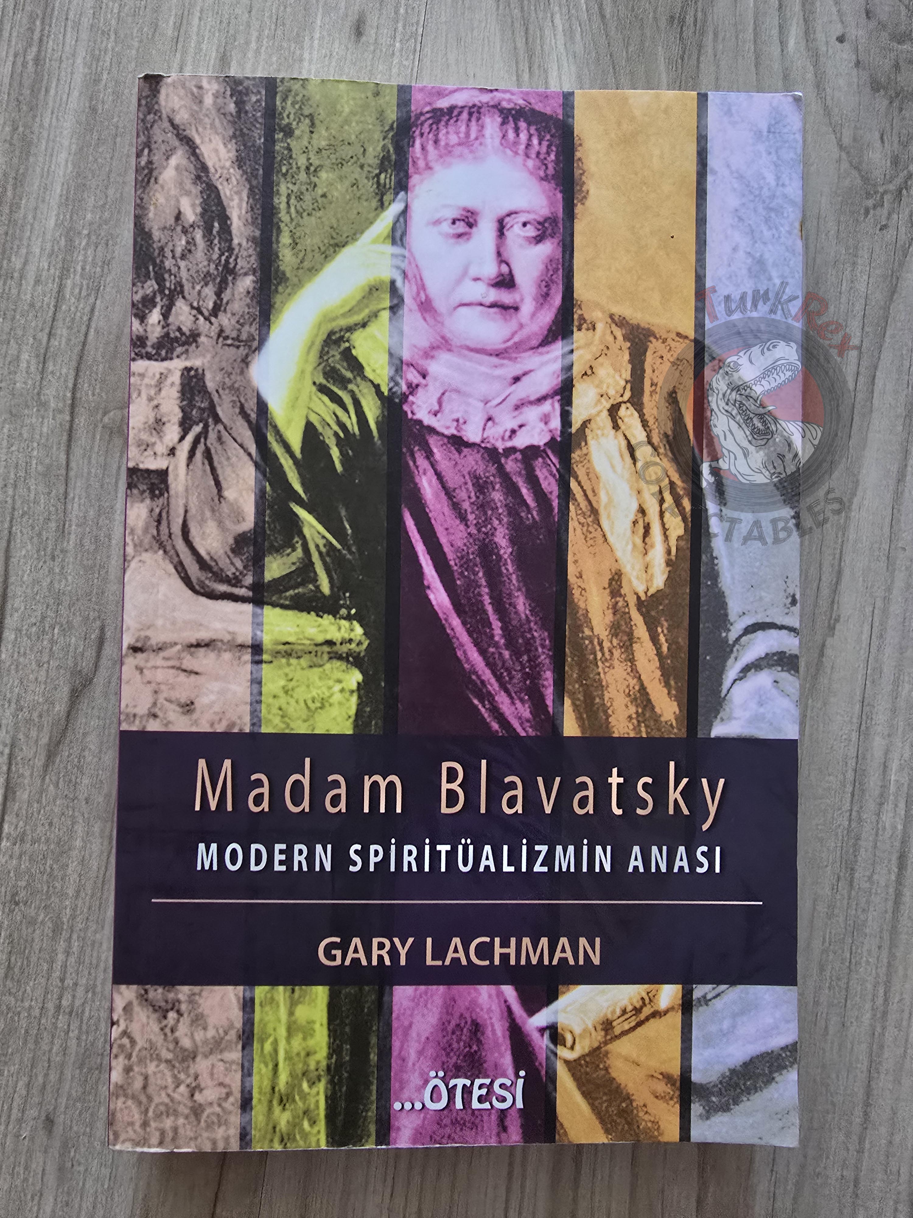 Gary Lachman – Madame Blavatsky: The Mother of Modern Spirituality 2014 Turkish Book Turkey