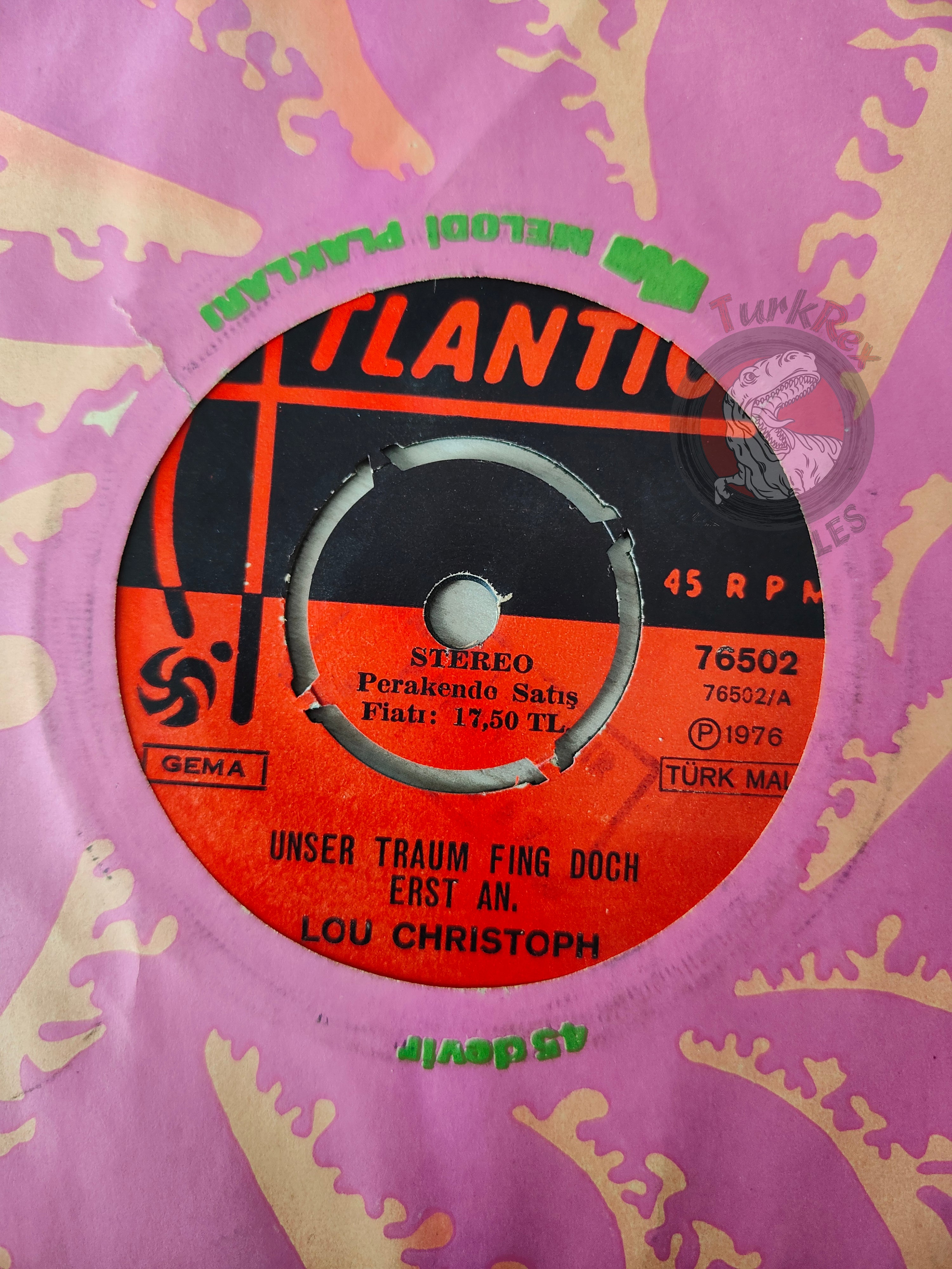 Lou Christoph – Unser Traum Fing Doch Erst An 7" Turkish Pressing Vinyl Turkey Edition