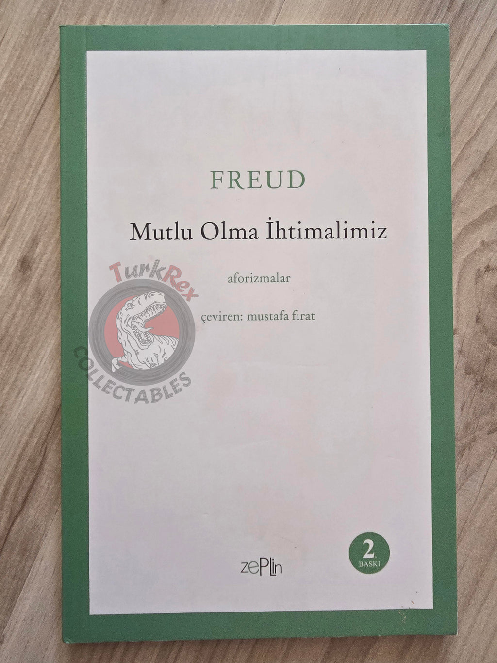 Sigmund Freud – Our Probability of Being Happy: Aphorisms 2014 Turkish Book Turkey