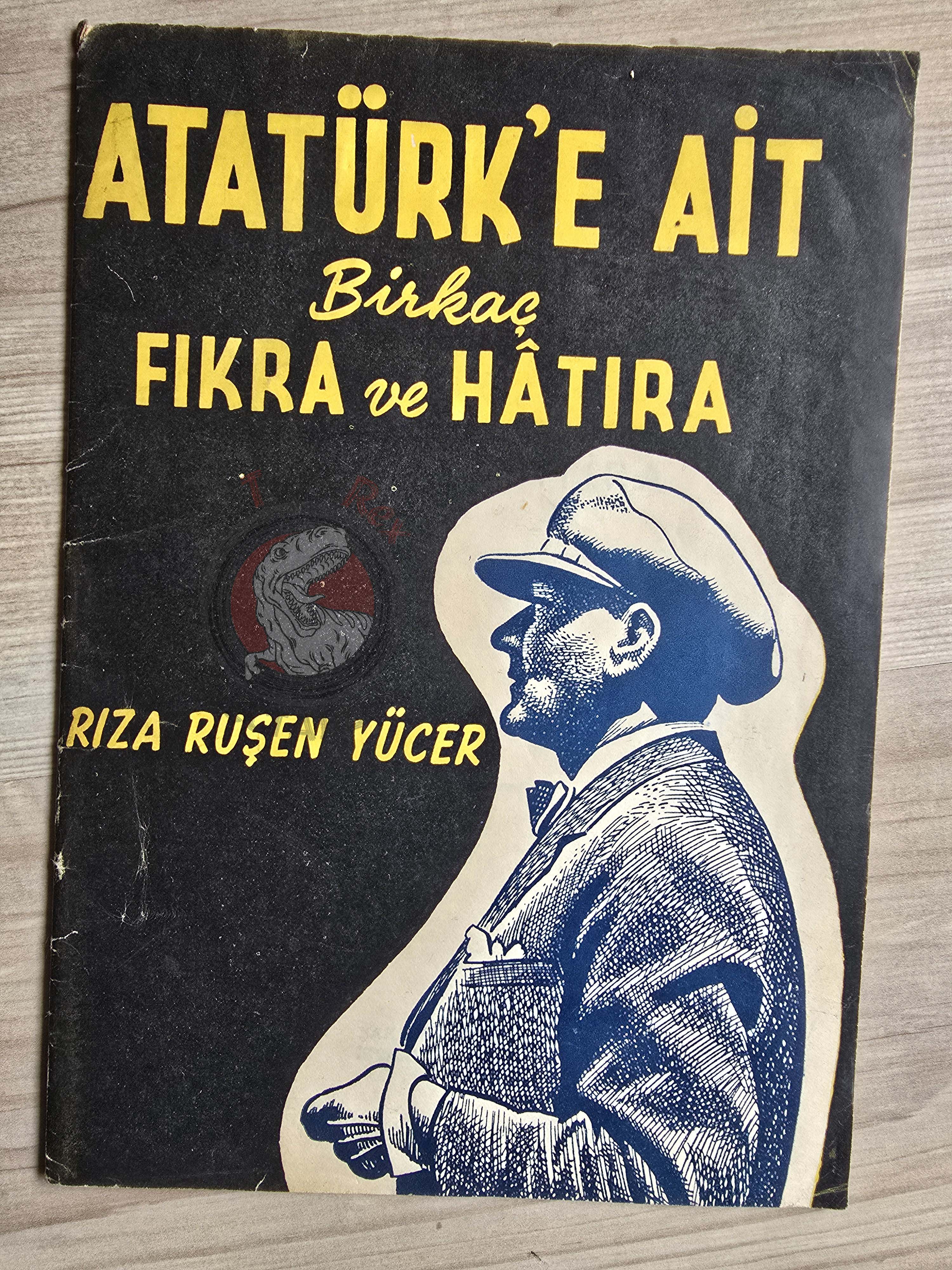 Rıza Ruşen Yücer – A Few Anecdotes and Memories of Atatürk 1947 Turkish Book Turkey