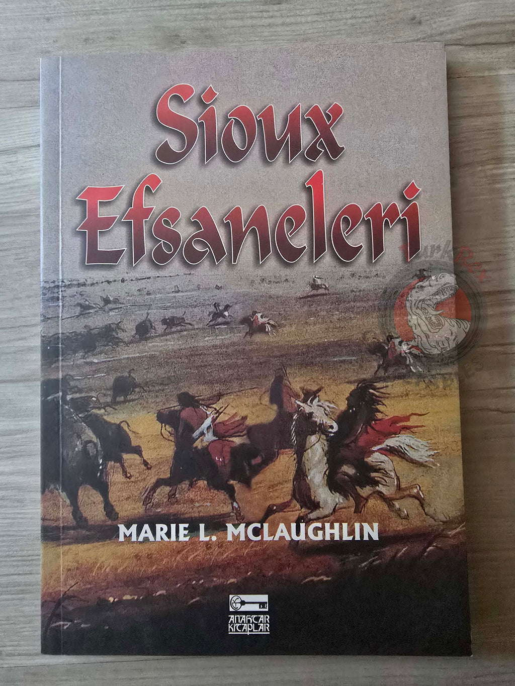 Marie L. McLaughlin – Myths and Legends of the Sioux 2001 Turkish Book Turkey