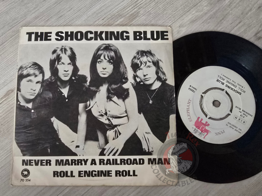 Shocking Blue – Never Marry A Railroad Man 7" Turkish Pressing Vinyl Turkey Edition