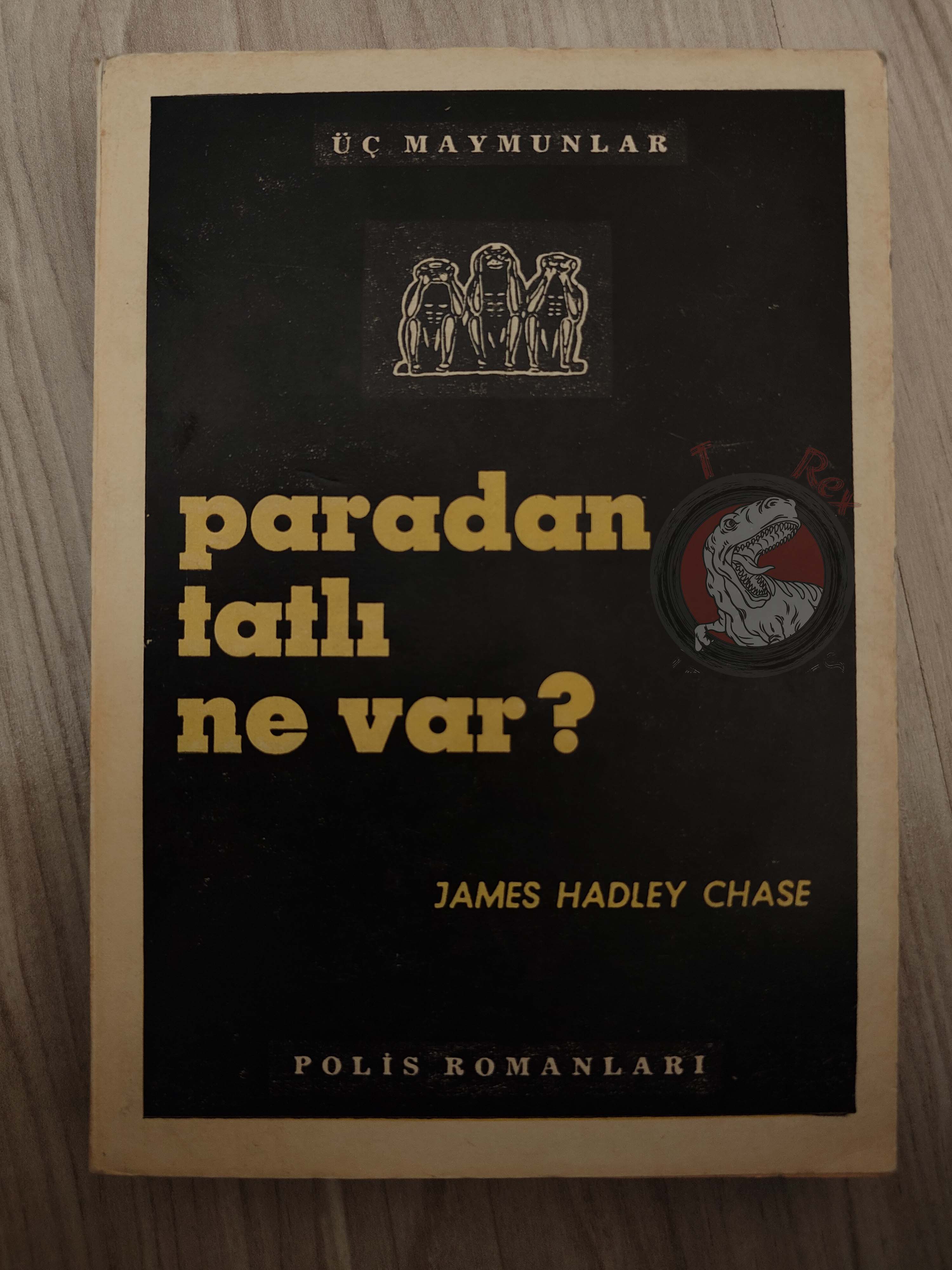 James Hadley Chase – What’s Better Than Money 1962 1st Turkish Book Turkey