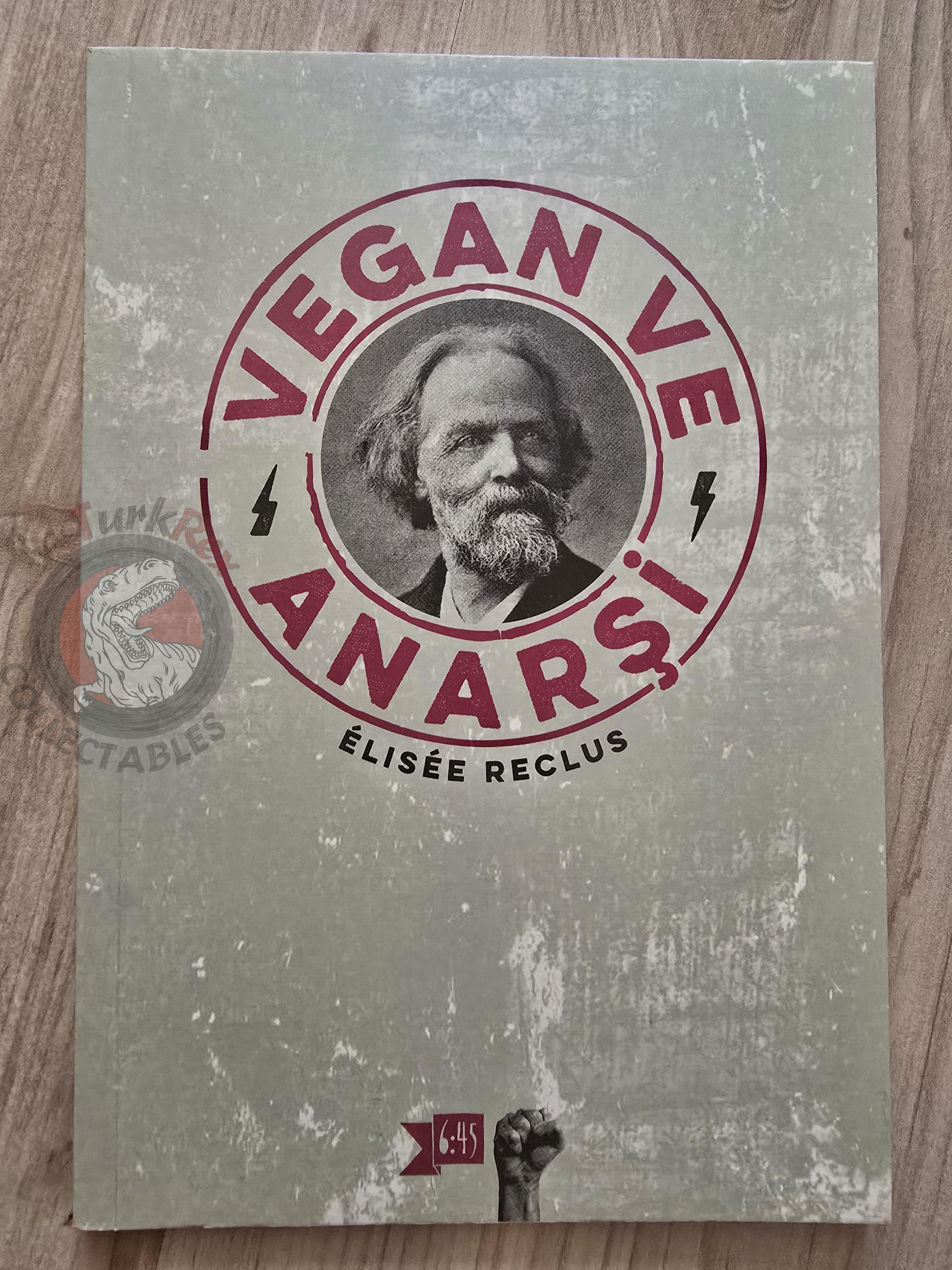 Élisée Reclus – On Anarchy and Vegetarianism 2017 Turkish Book Turkey
