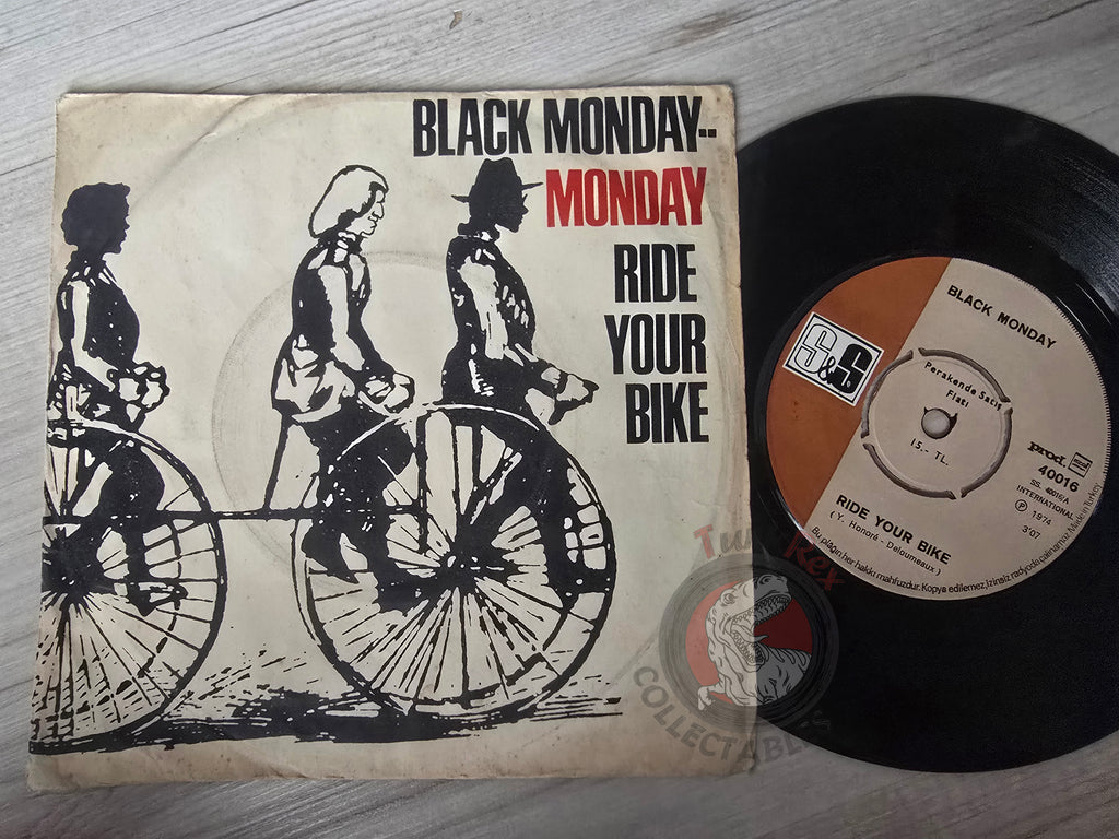 Black Monday – Ride Your Bike 7" Turkish Pressing Vinyl Turkey Edition