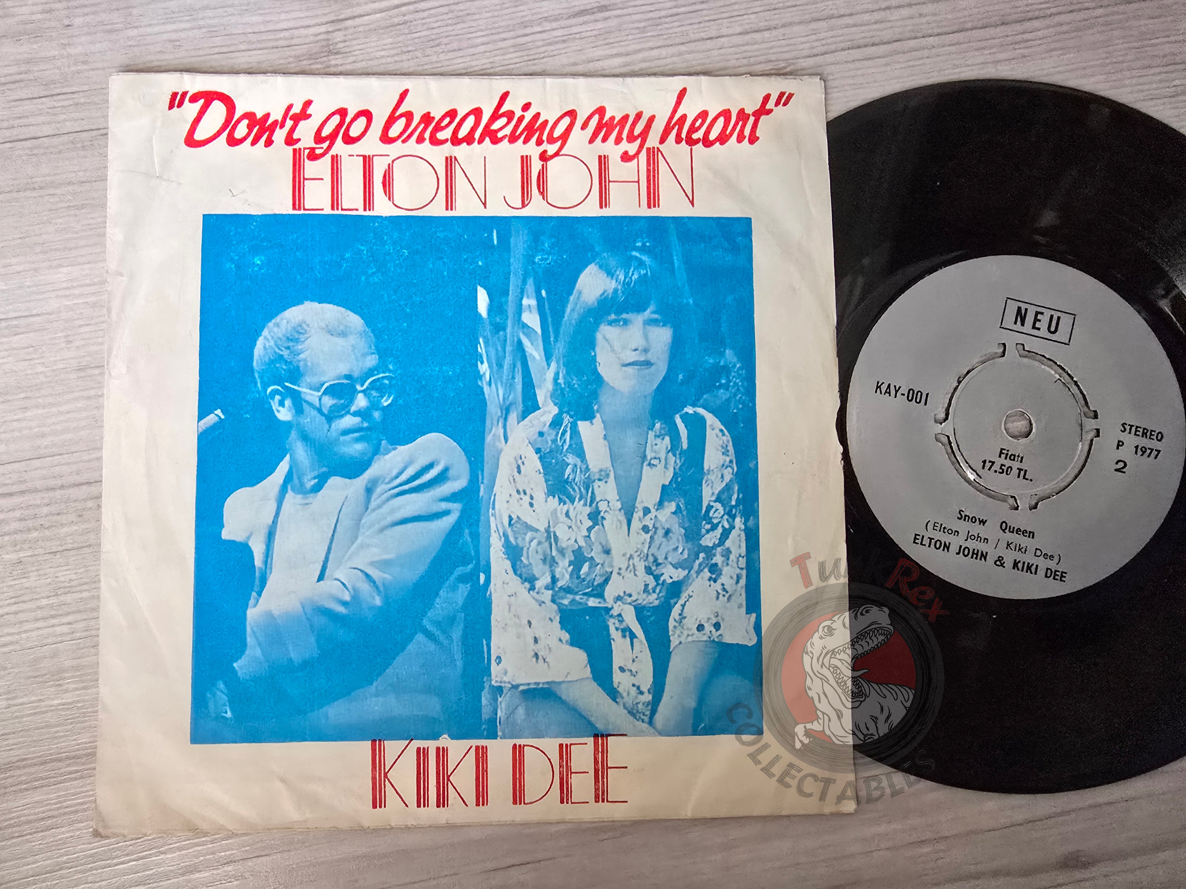 Elton John & Kiki Dee – Don't Go Breaking My Heart 7" Turkish Pressing Vinyl Turkey Edition