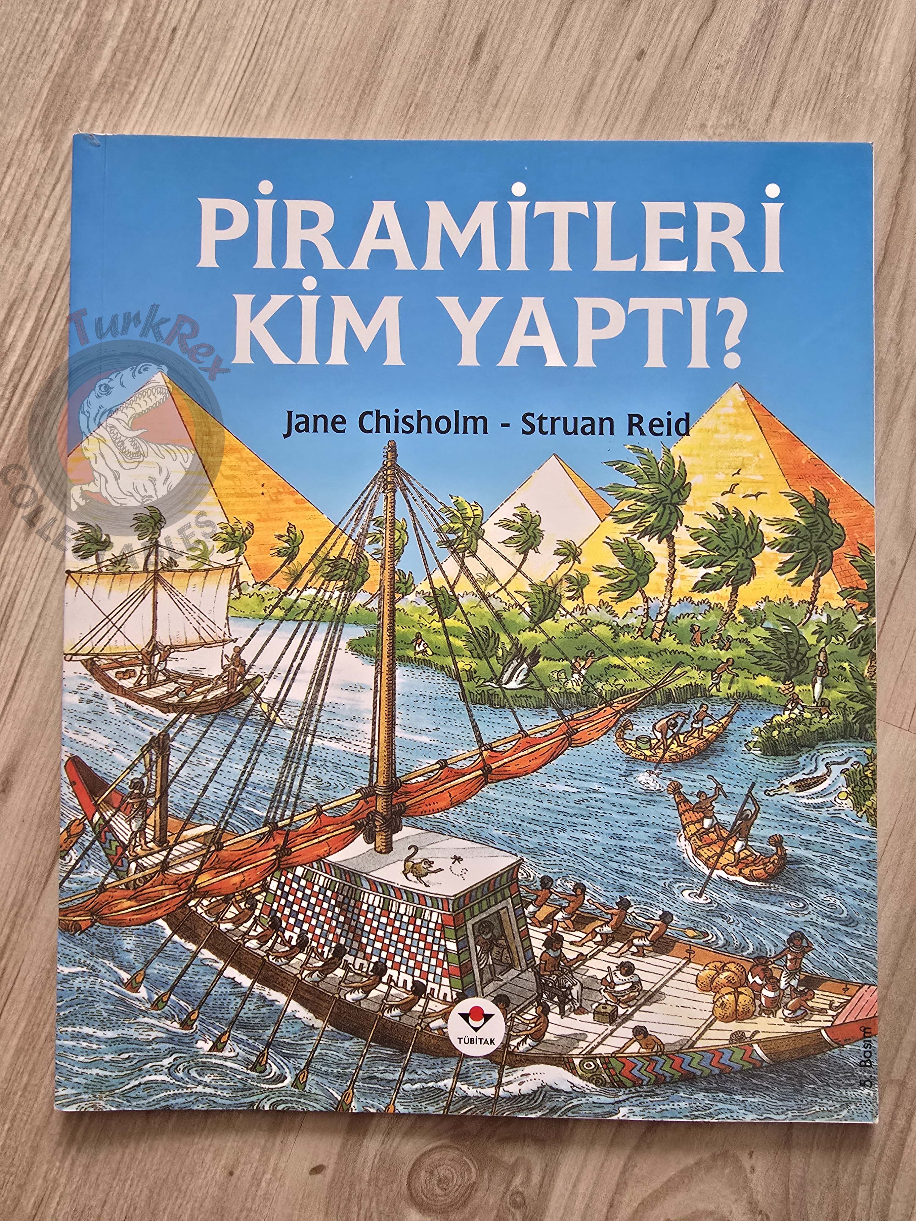 Jane Chisholm – Who Built The Pyramids? 2006 Turkish Book Turkey