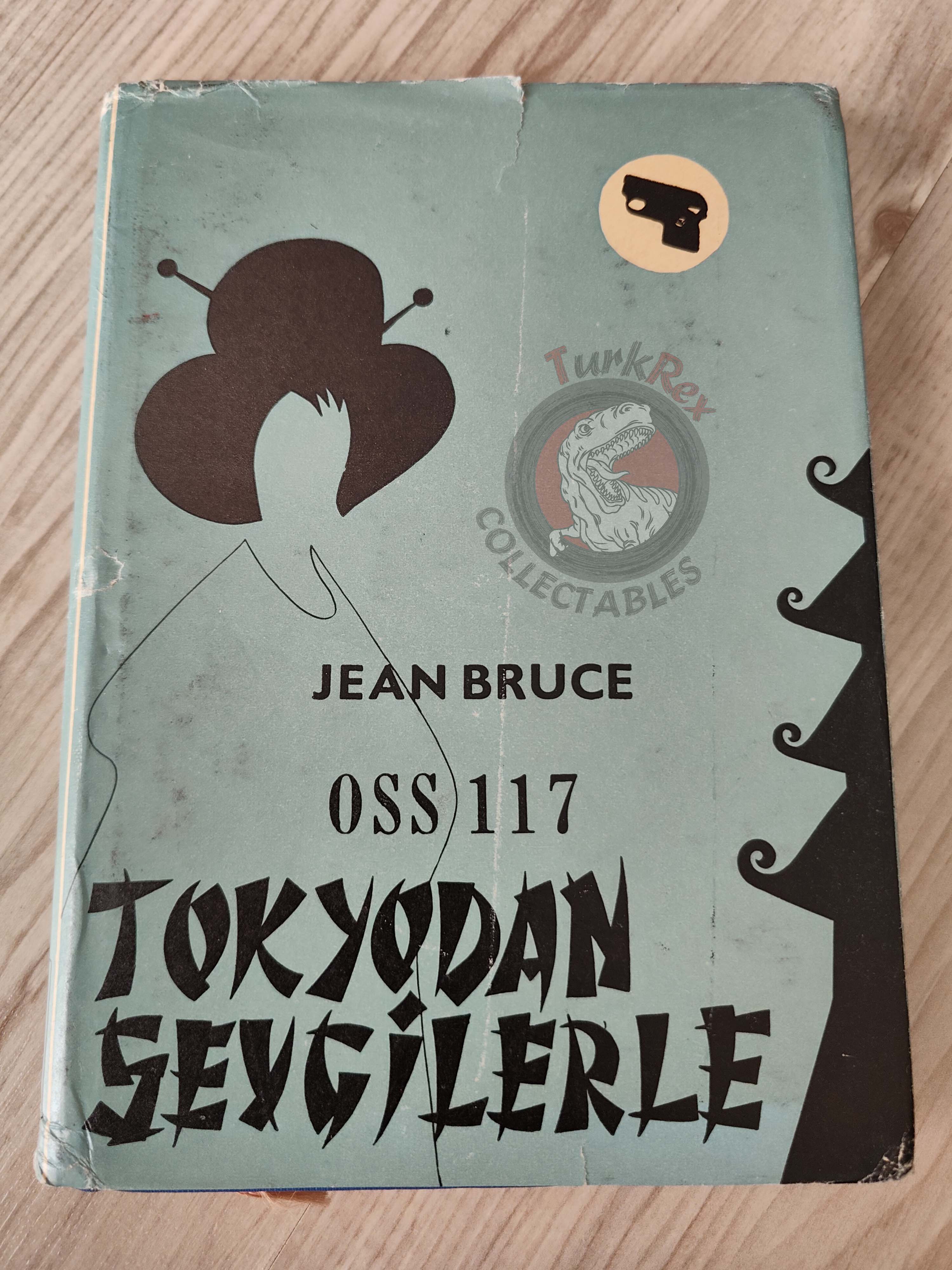 Jean Bruce O.S.S. 117 Atout cœur à Tokyo 1965 HC 1st Turkish Book Turkey John Pratt
