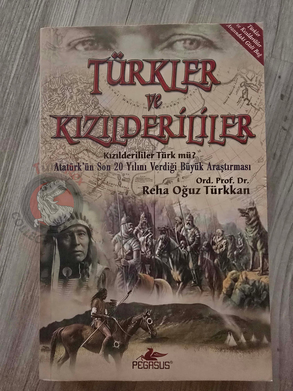 Reha Oğuz Türkkan – The Turks and the Native Americans Turkish Book Turkey