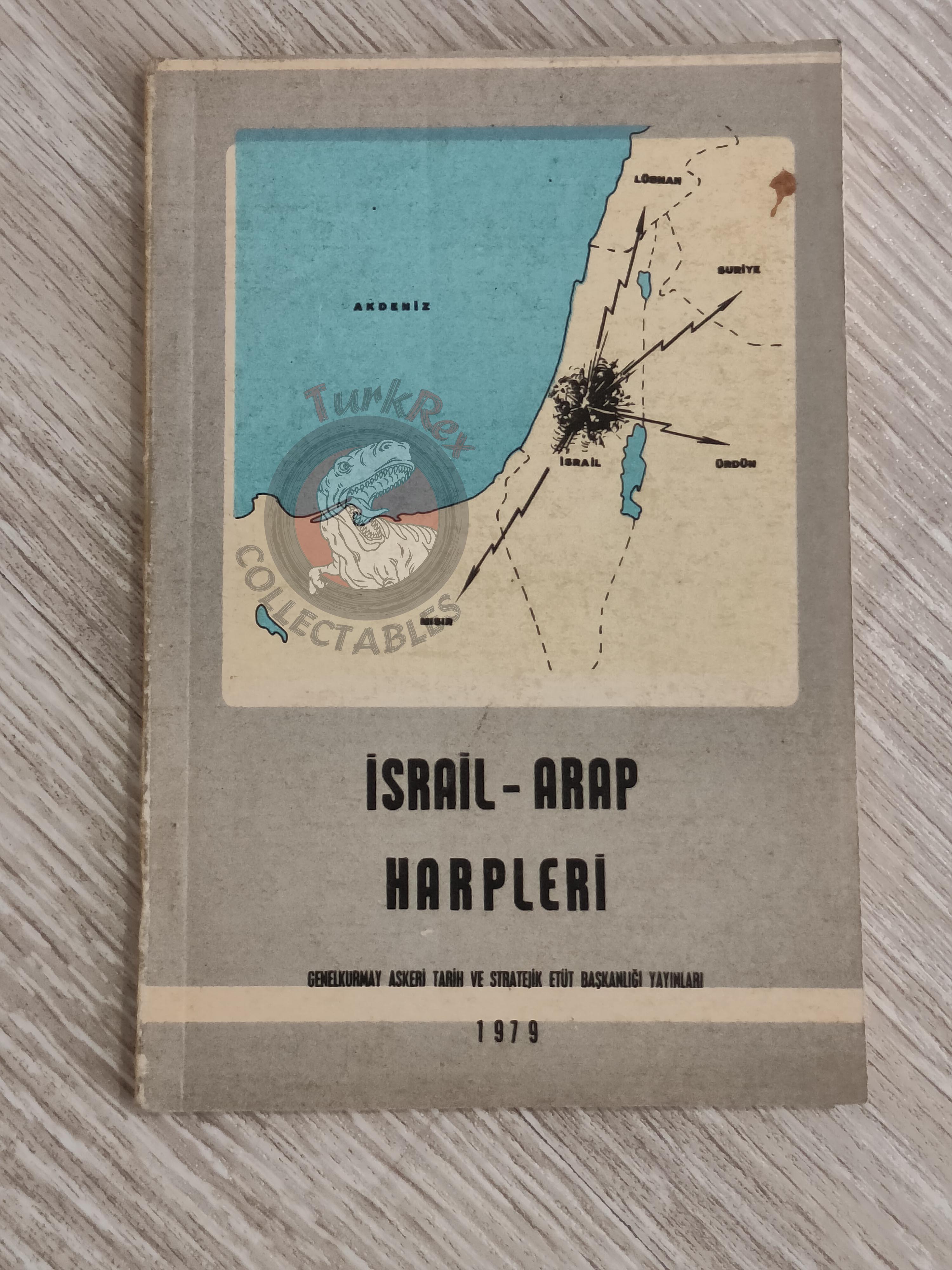 Arab Israeli Conflict Wars 1979 Turkish Book Turkey with Maps Military Israel Middle East