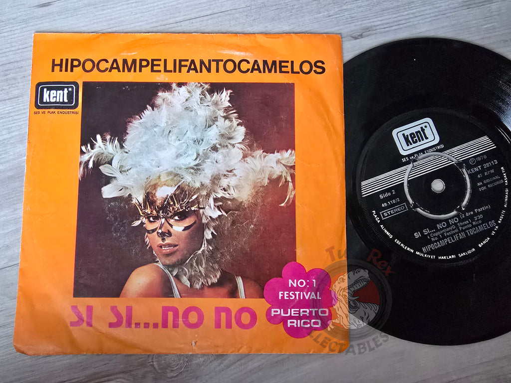 HipoCampeliFantoCamelos – Si Si... No No 7" Turkish Pressing Vinyl Turkey Edition