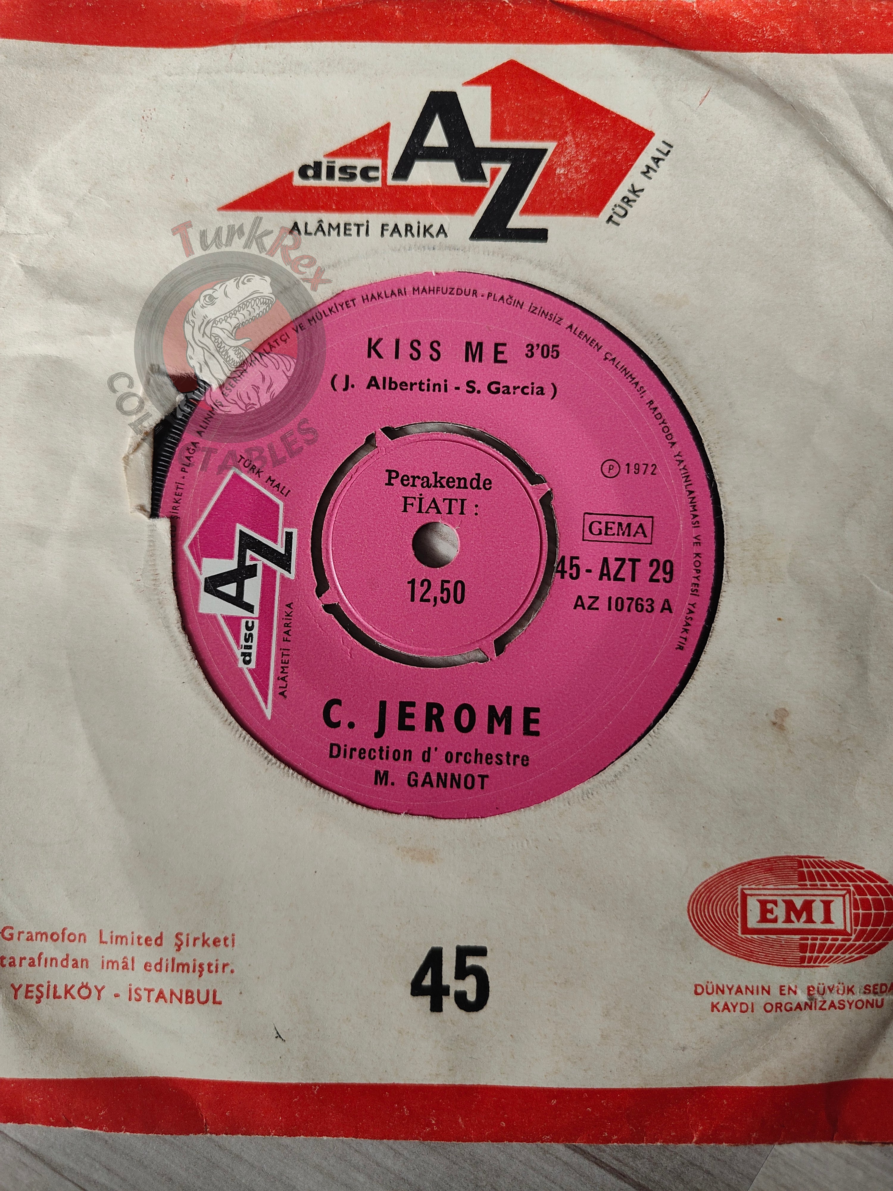C. Jerome – Kiss Me / Un P'tit Air 7"  Turkish Pressing Vinyl Turkey Edition