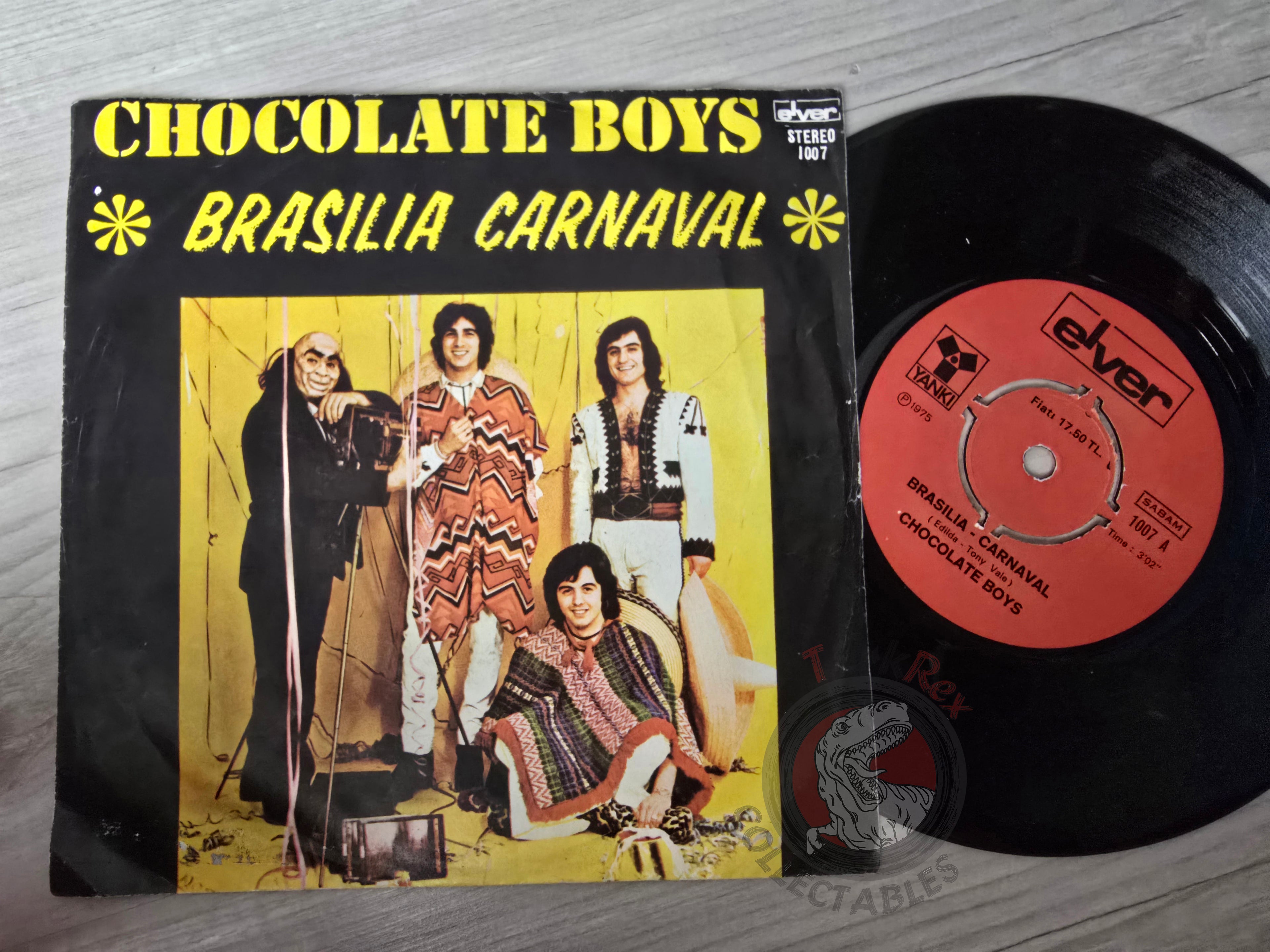 Chocolate Boys – Brasilia - Carnaval 7" Turkish Pressing Vinyl Turkey Edition