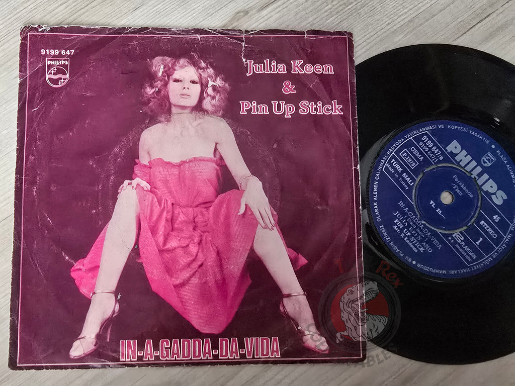 Julia Keen & Pin Up Stick – In-A-Gadda-Da-Vida 7" Turkish Pressing Vinyl Turkey Edition