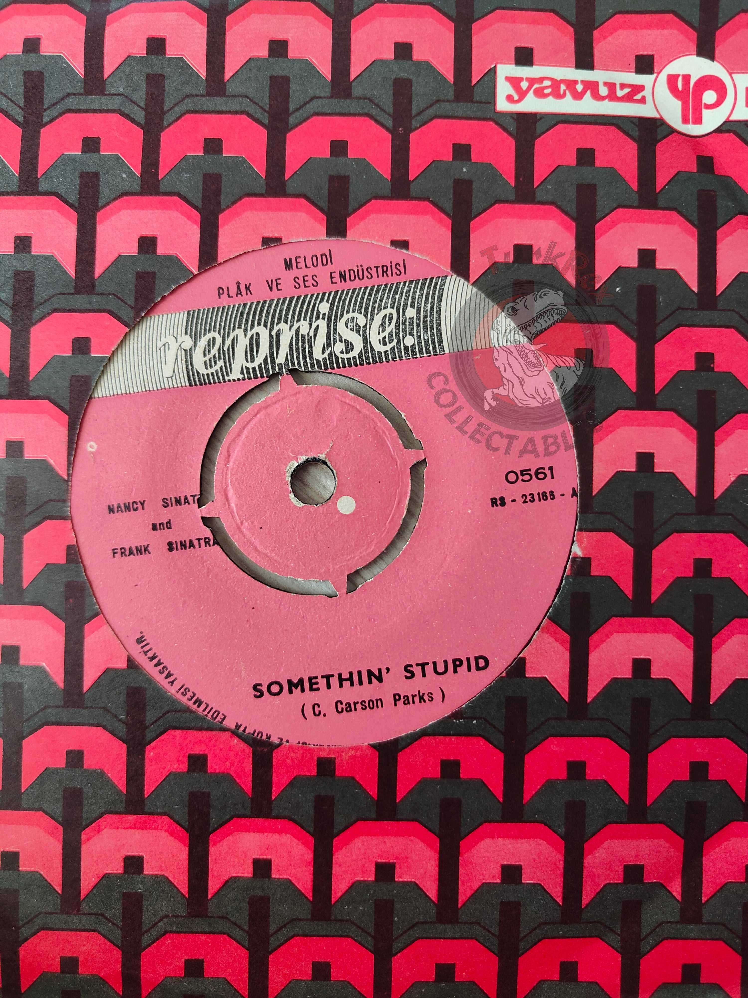 Nancy Sinatra And Frank Sinatra – Somethin' Stupid / Call Me 7" Turkish Pressing Vinyl Turkey Edition