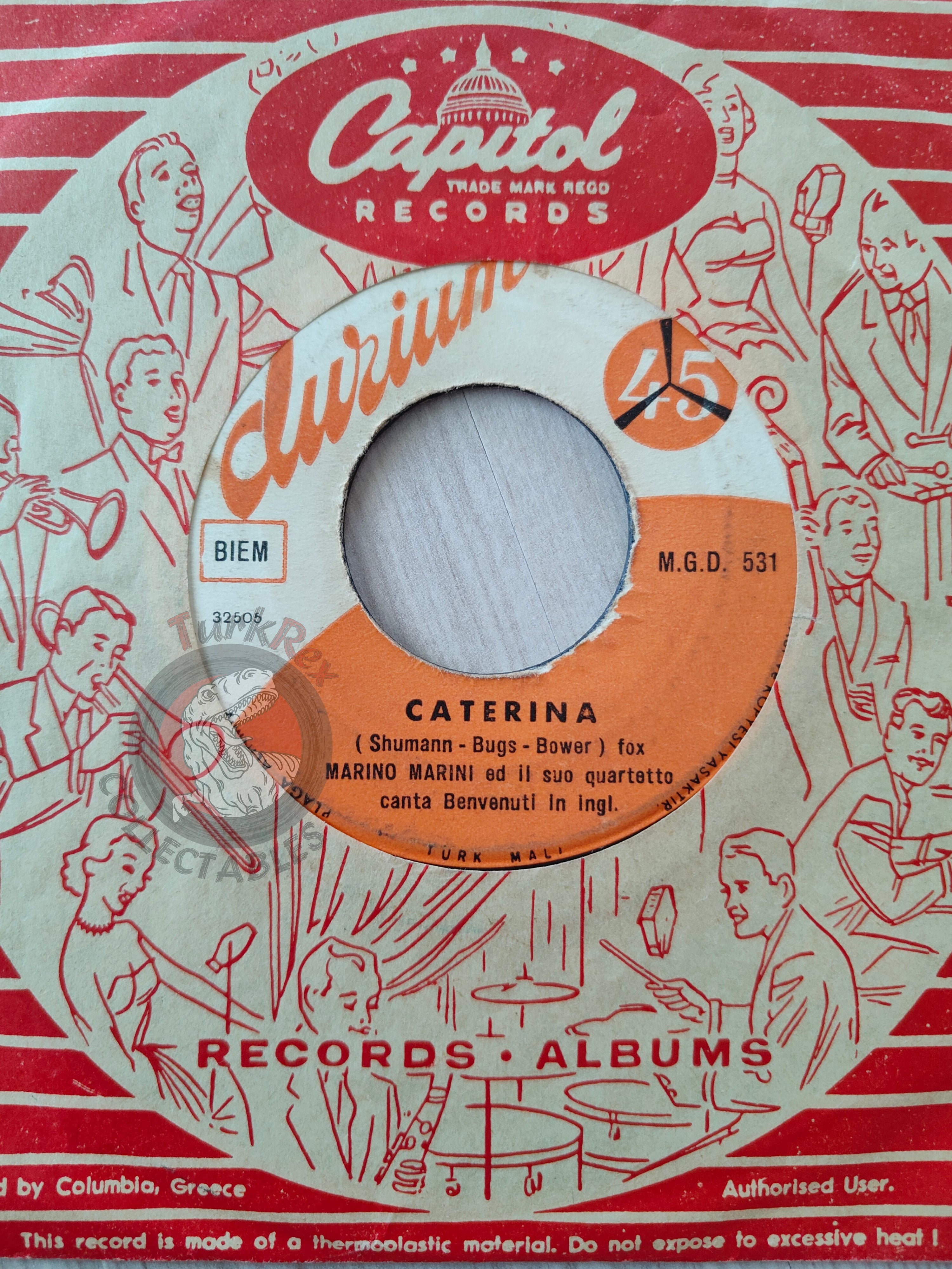Marino Marini E Il Suo Quartetto – Caterina 7" Turkish Pressing Vinyl Turkey Edition