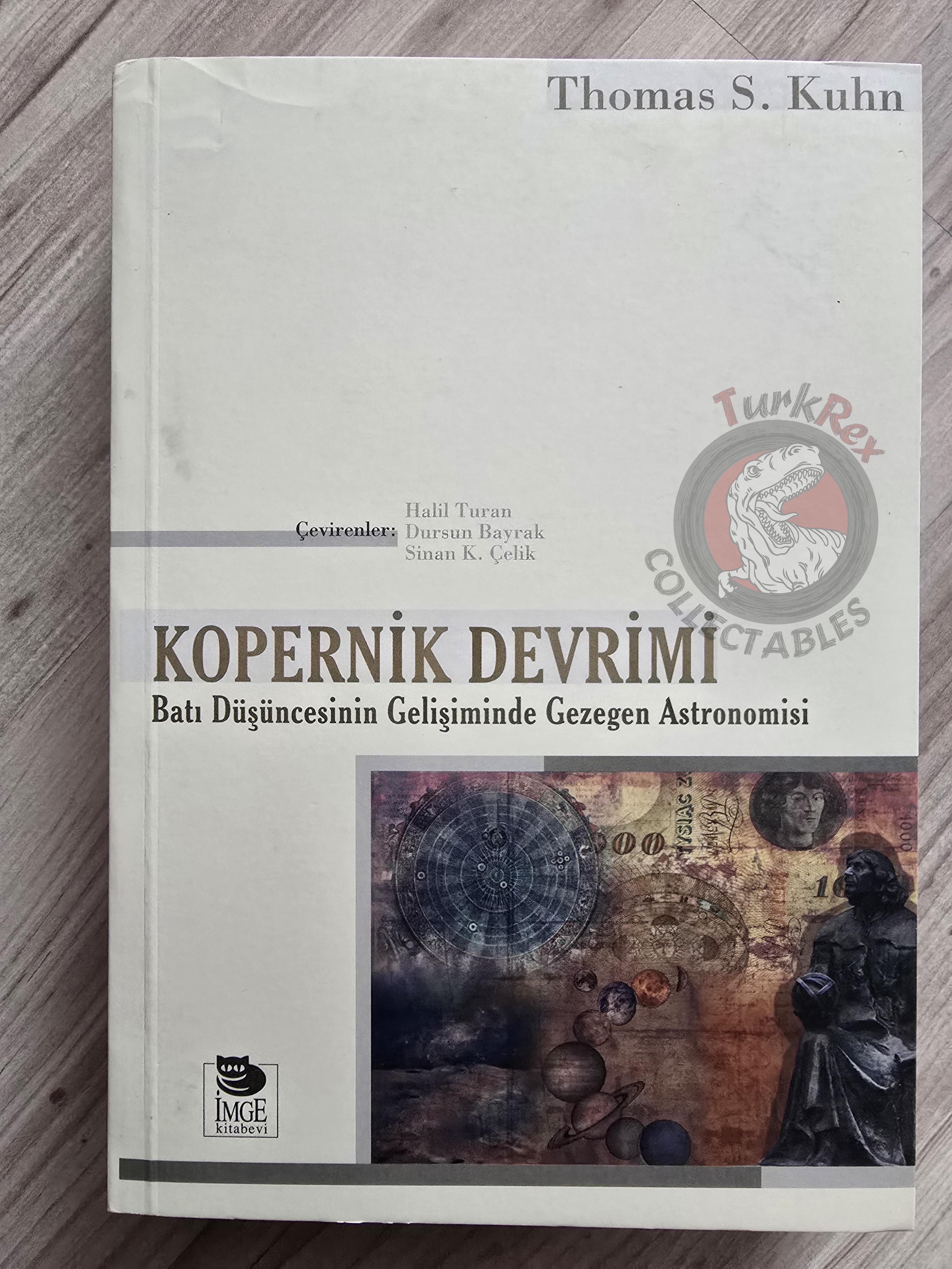Thomas S. Kuhn – The Copernican Revolution 2007 1st Turkish Book Turkey