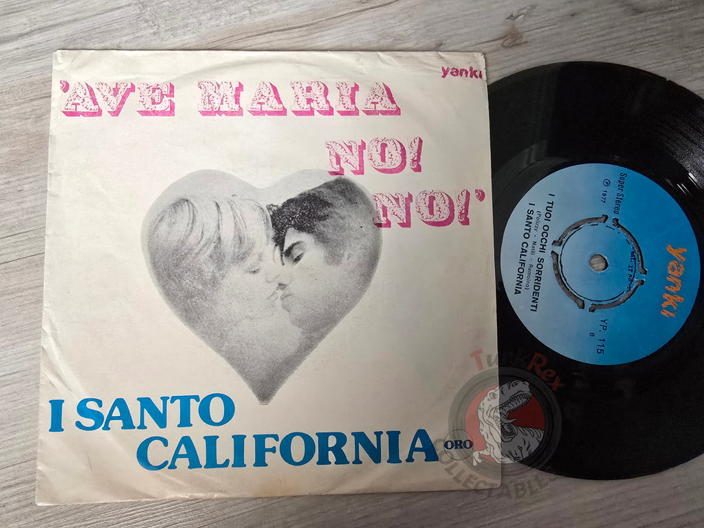 I Santo California – Ave Maria No! No! 7" Turkish Pressing Vinyl Turkey Edition