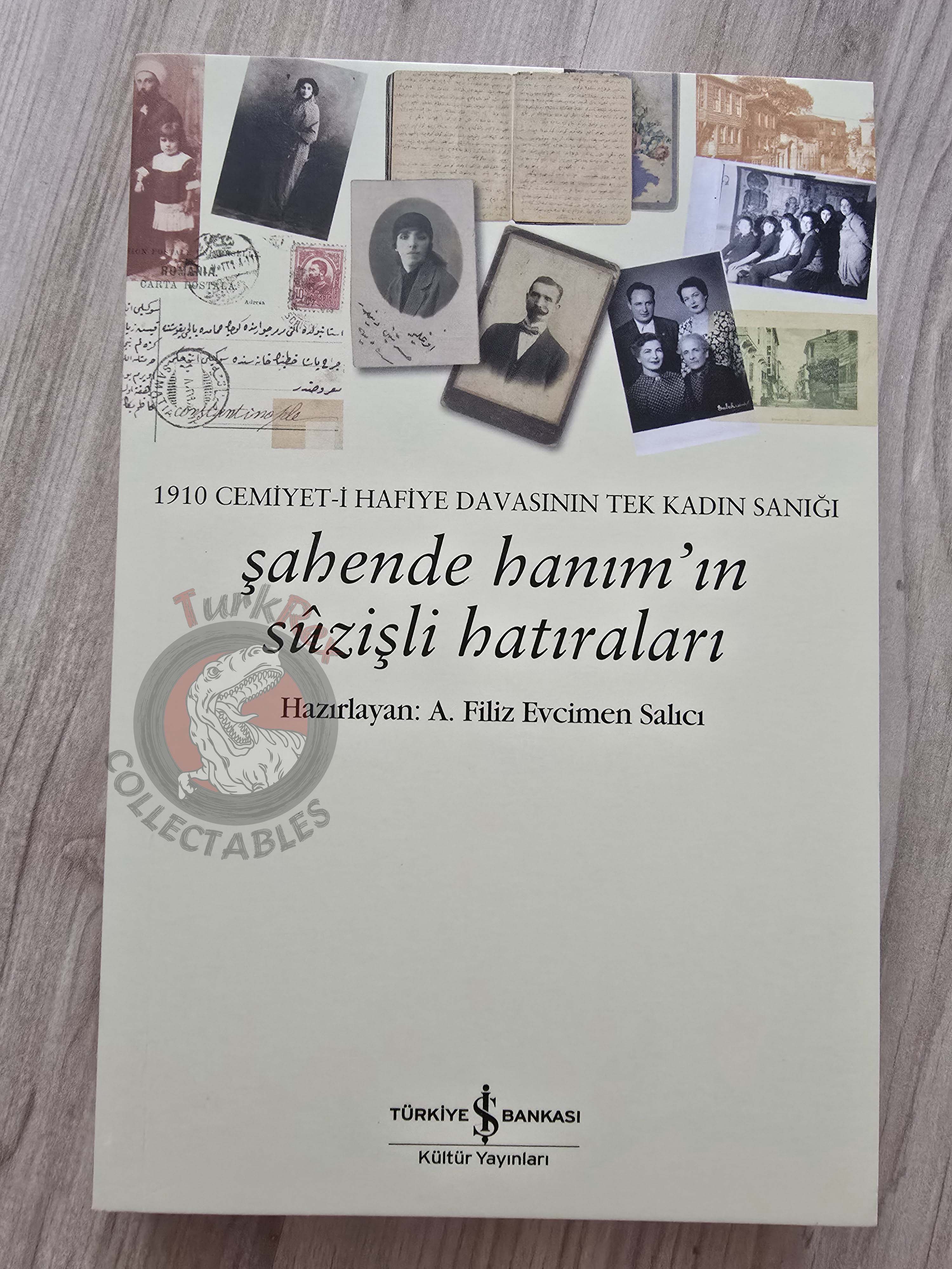 The Only Female Defendant of the 1910 Secret Society Case 2016 Turkish Book Turkey