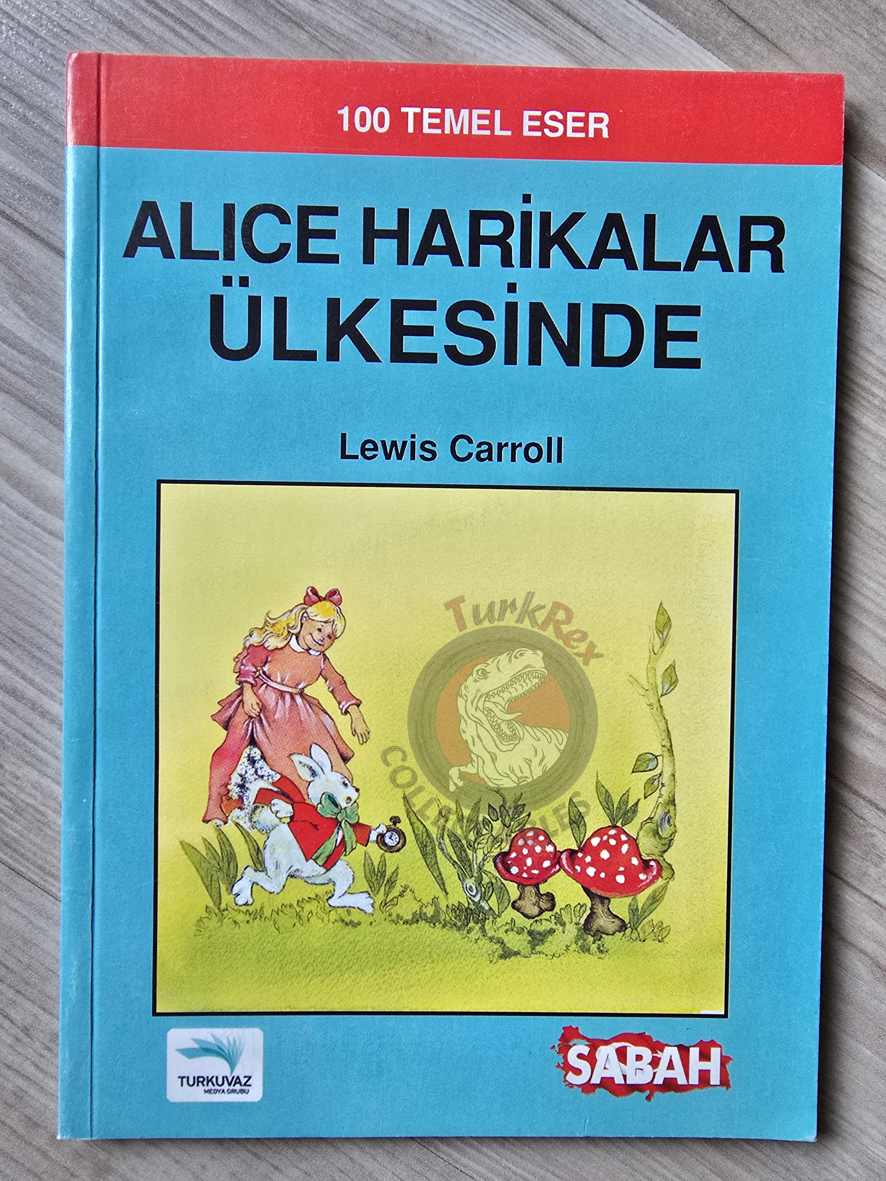 Lewis Carroll – Alice in Wonderland 2009 Turkish Book Turkey Illustrated