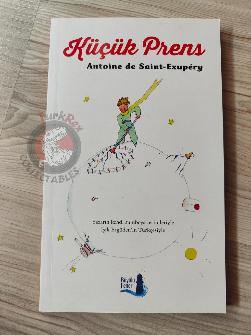 Antoine de Saint-Exupéry – Le Petit Prince 2015 Turkish Book Turkey Illustrated Little 2