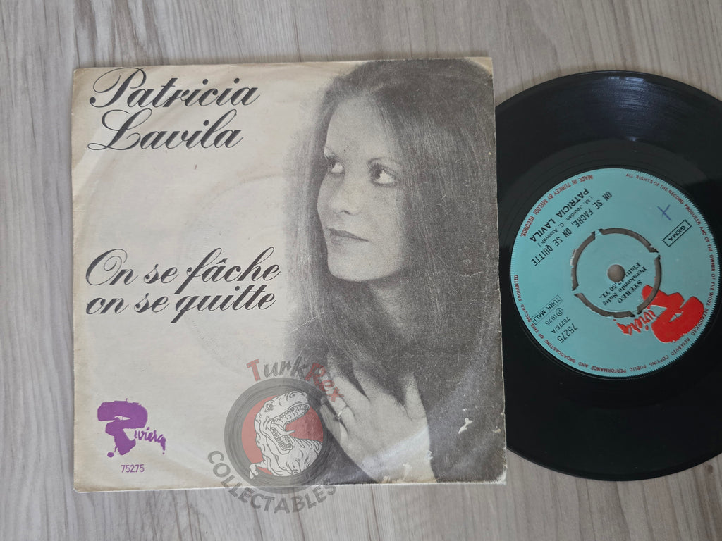 Patricia Lavila – On Se Fache, On Se Quitte 7" Promo Turkish Pressing Vinyl Turkey Edition