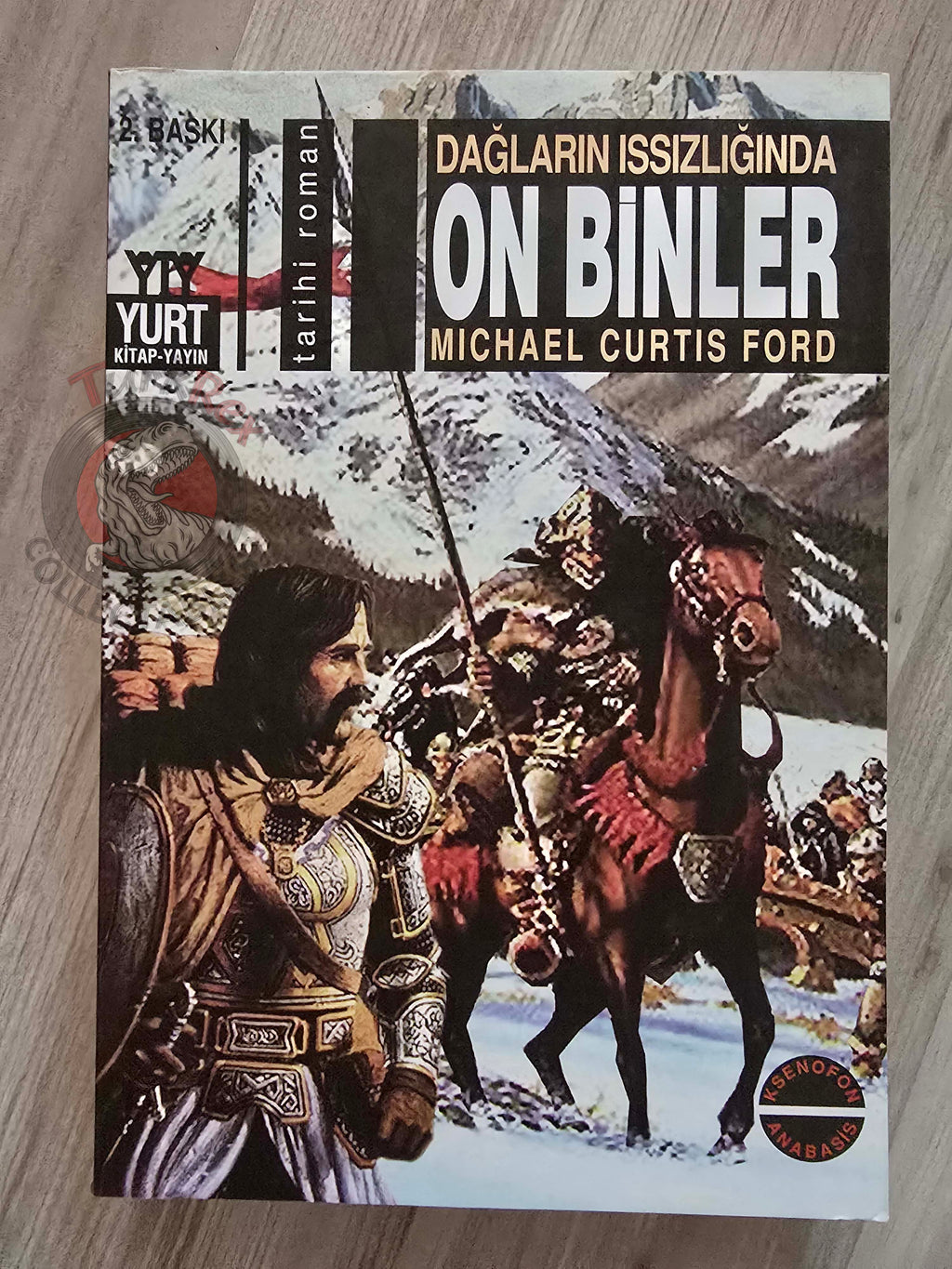 Michael Curtis Ford – The Ten Thousand 2004 Turkish Book Turkey Persian Empire