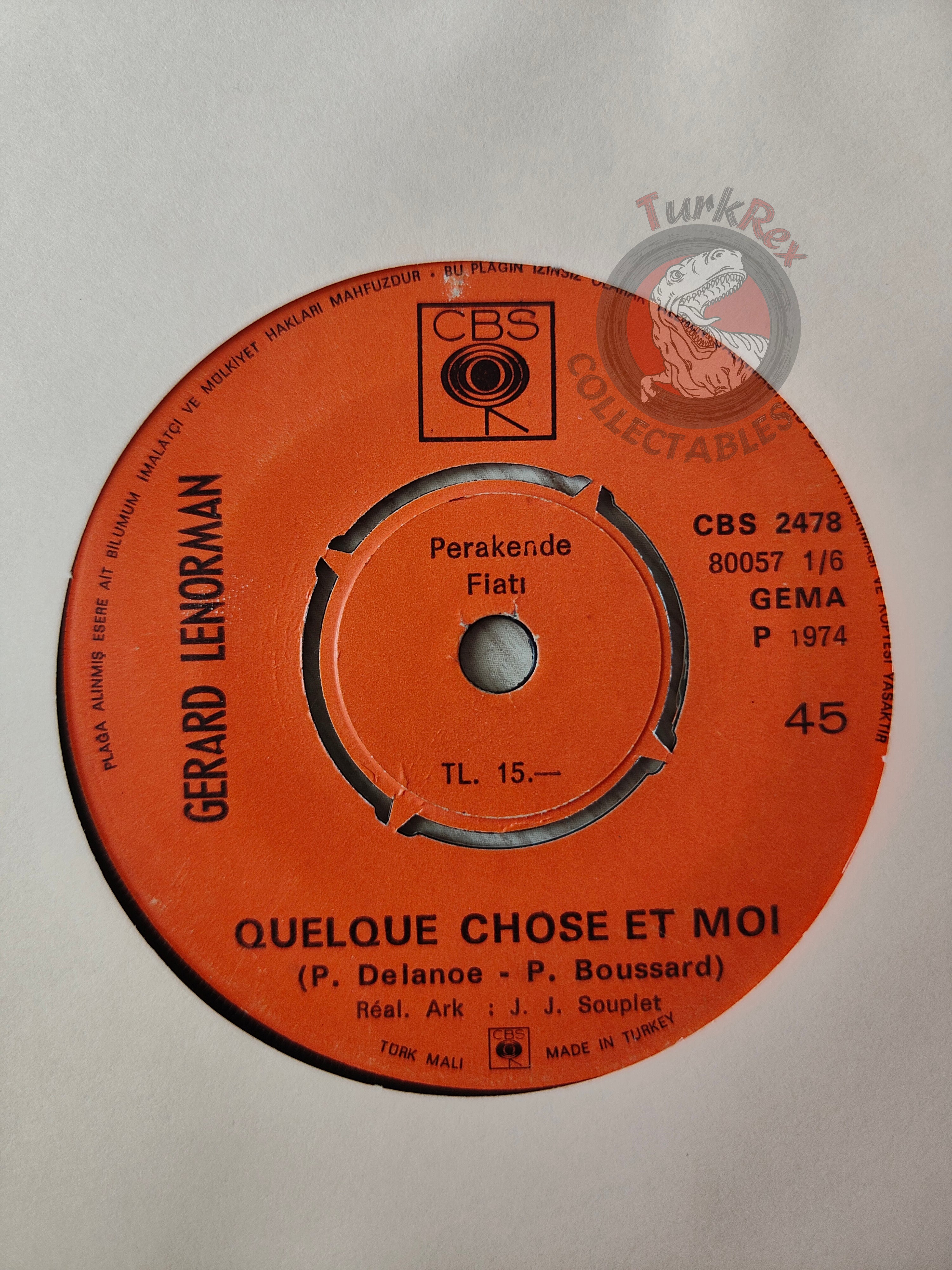 Gérard Lenorman – Quelque Chose Et Moi 7" Turkish Pressing Vinyl Turkey Edition 2