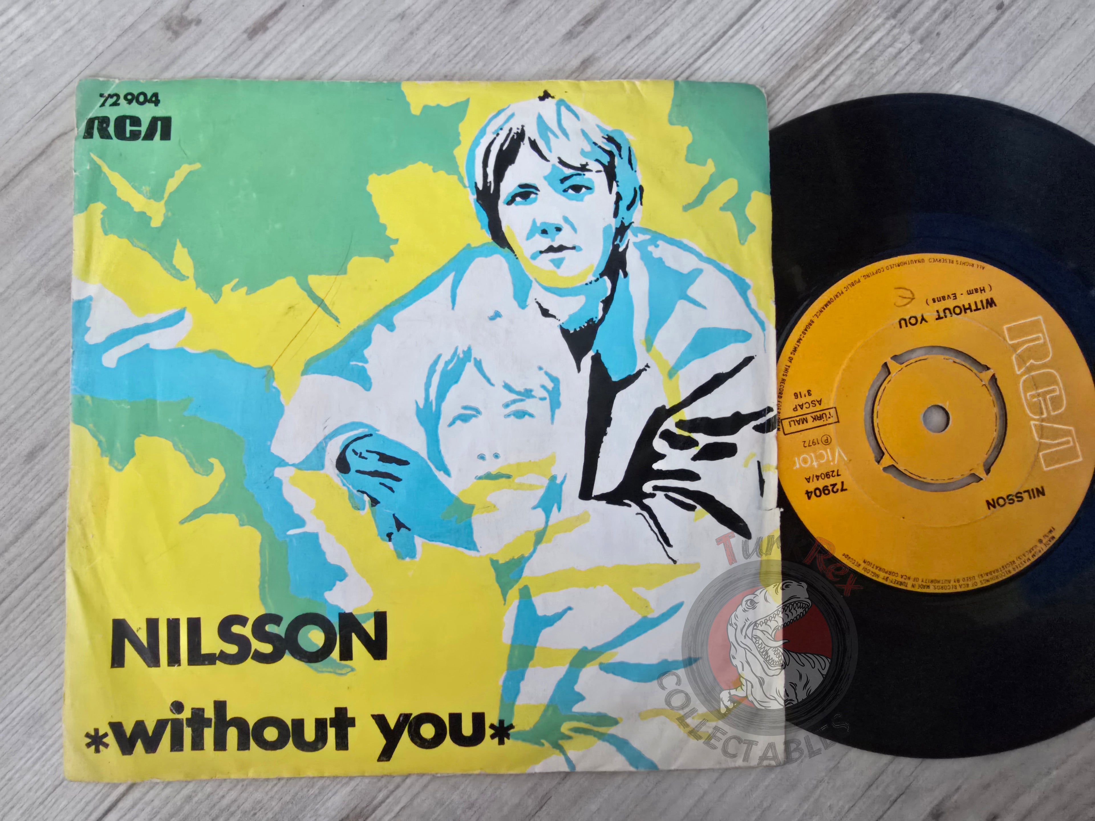 Nilsson – Without You 7" Turkish Pressing Vinyl Turkey Edition