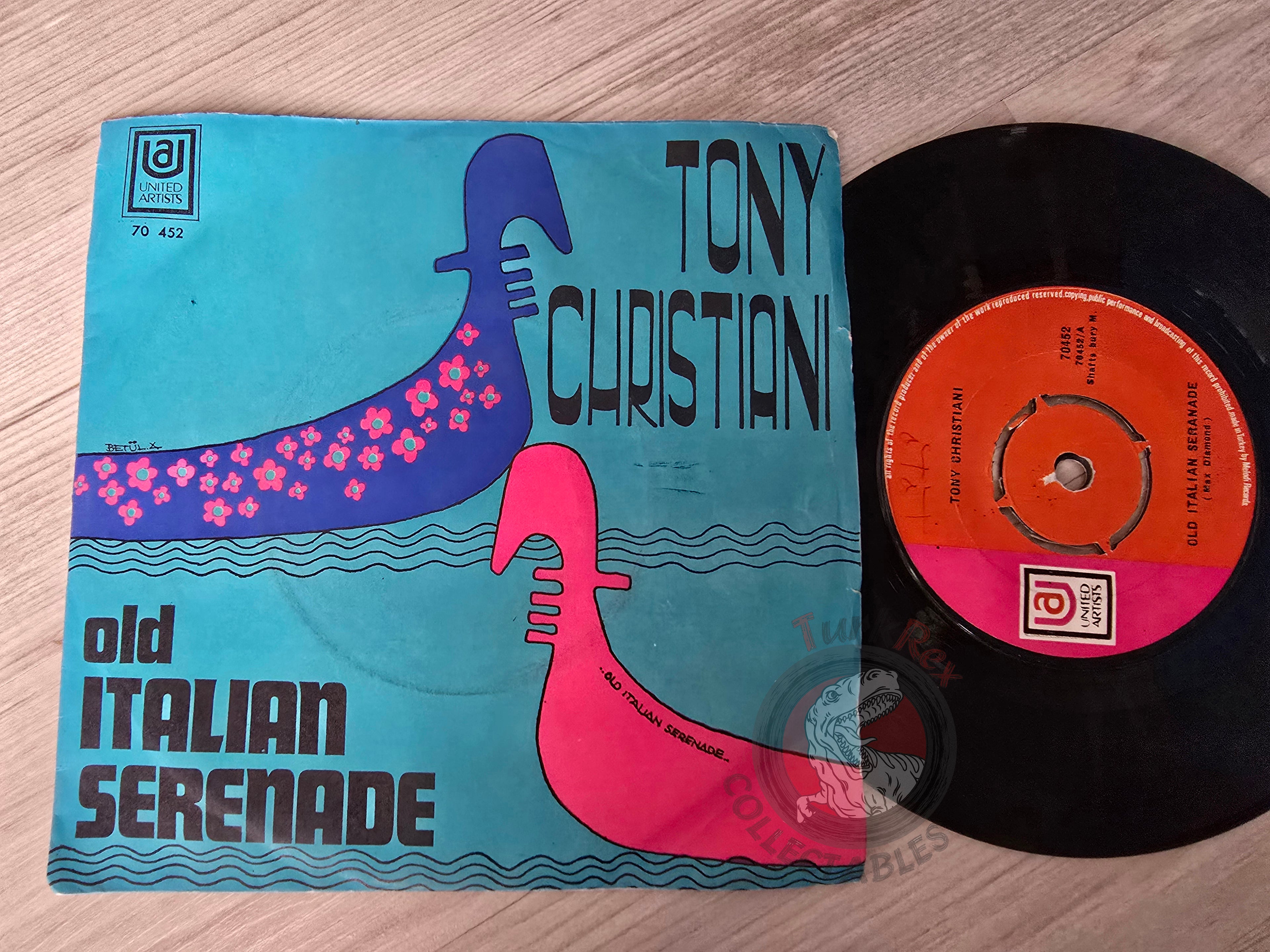 Tony Christiani – Old Italian Serenade 7" Turkish Pressing Vinyl Turkey Edition