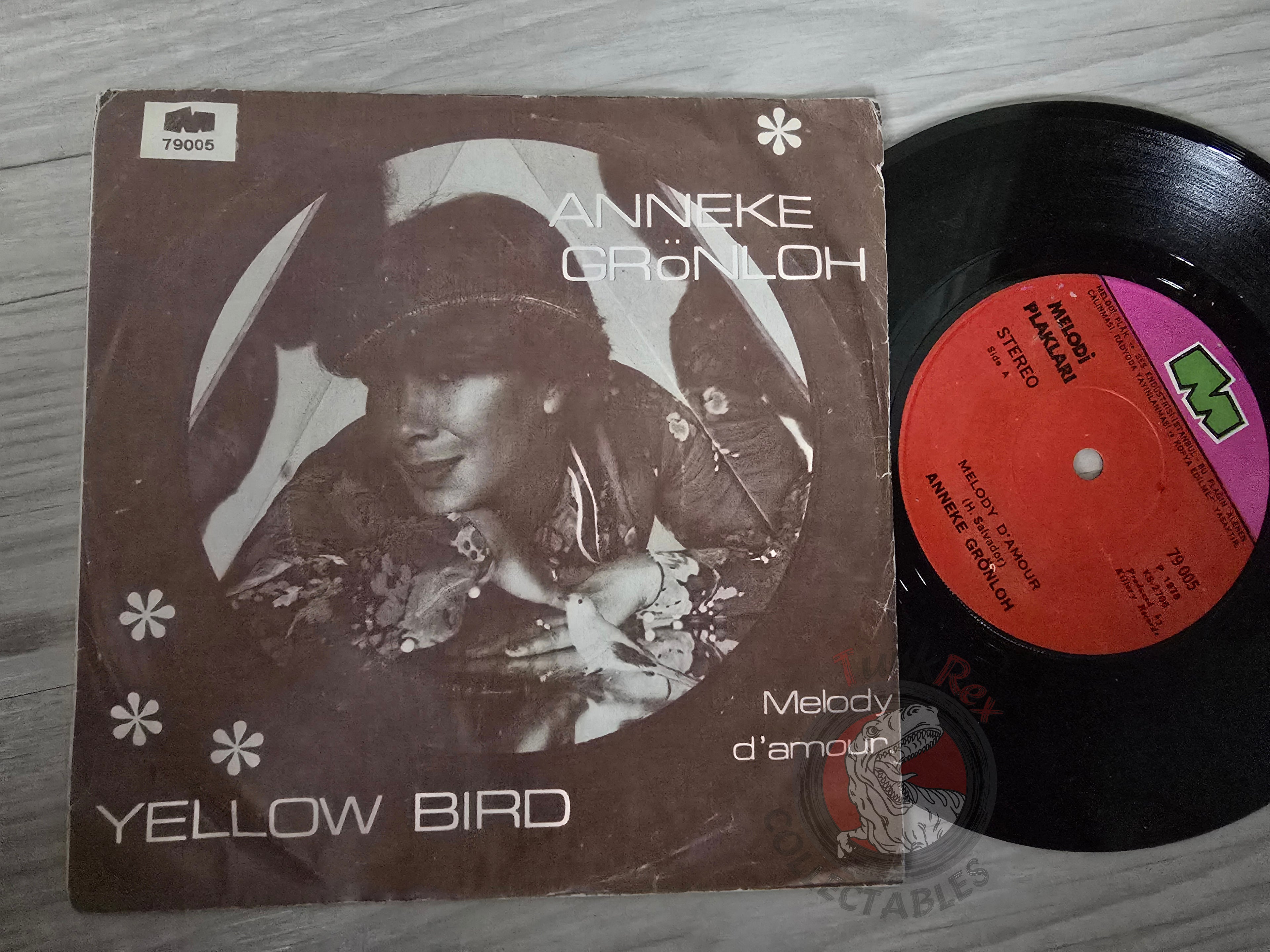 Anneke Grönloh – Yellow Bird / Melody D'Amour 7" Turkish Pressing Vinyl Turkey Edition