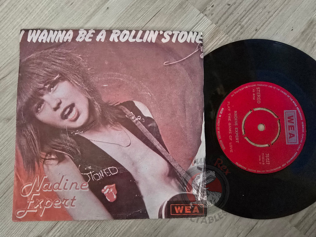 Nadine Expert – I Wanna Be A Rollin' Stone 7" Turkish Pressing Vinyl Turkey Edition
