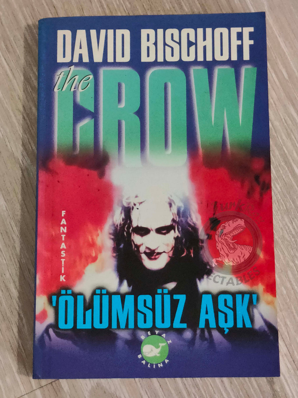 David Bischoff – The Crow: Quoth the Crow 2001 1st Turkish Book Turkey