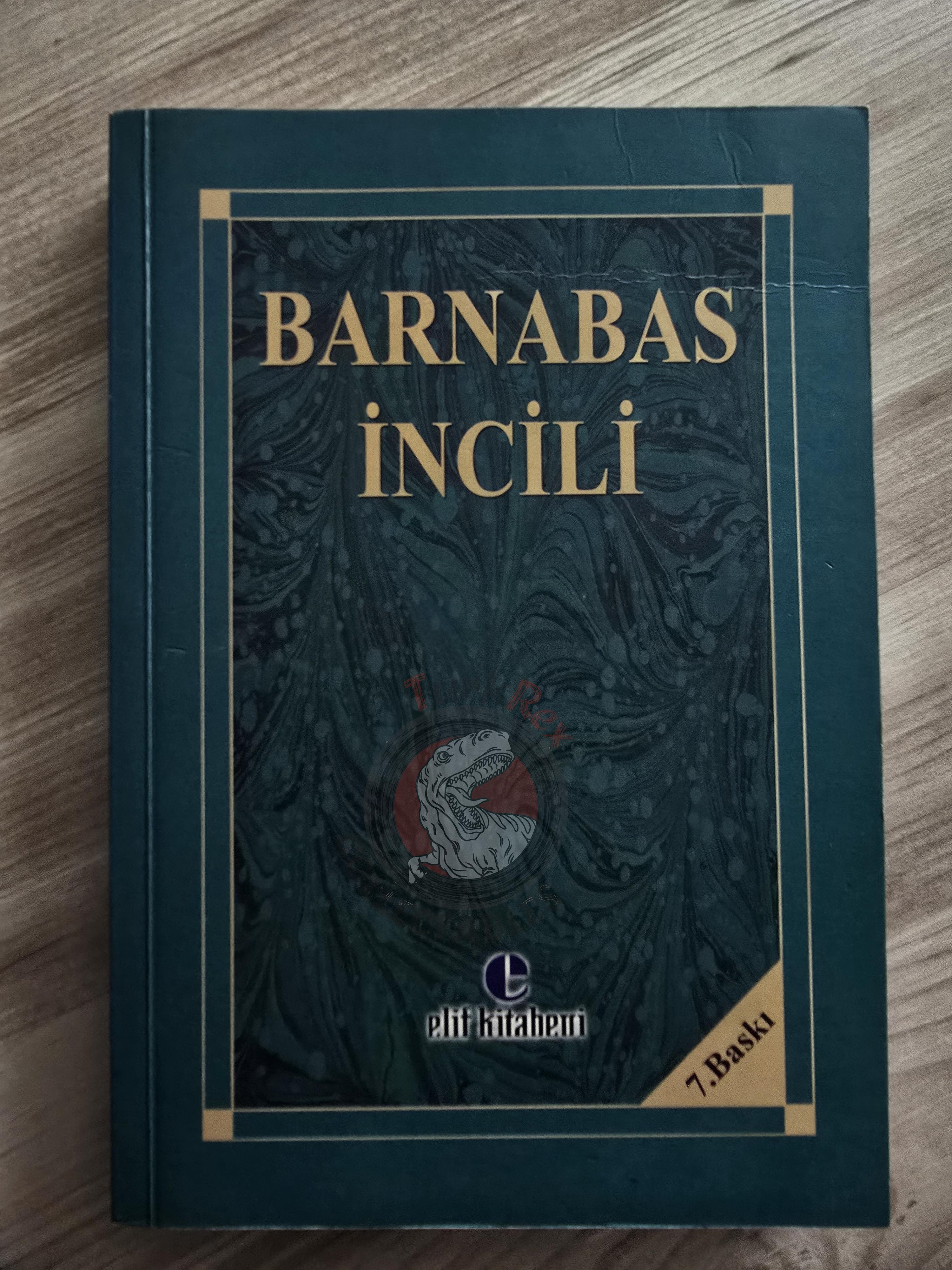 The Gospel of Barnabas 2011 Turkish Book New Testament Bible