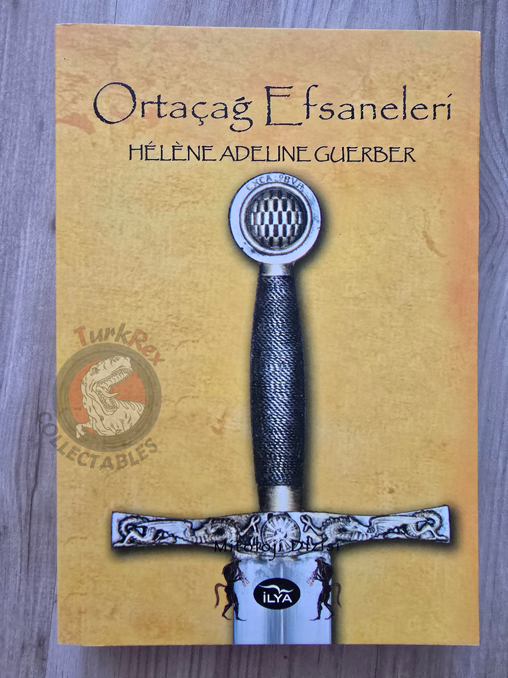 Helene Adeline Guerber – Legends of the Middle Ages 2011 Turkish Book Turkey