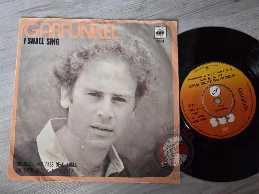 Art Garfunkel – I Shall Sing 7" Turkish Pressing Vinyl Turkey Edition 1