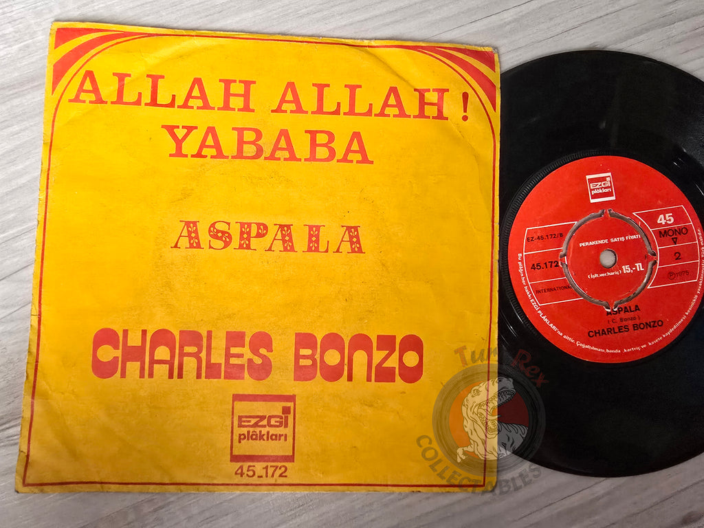 Charles Bonzo – Allah Allah Yababa 7" Turkish Pressing Vinyl Turkey Edition