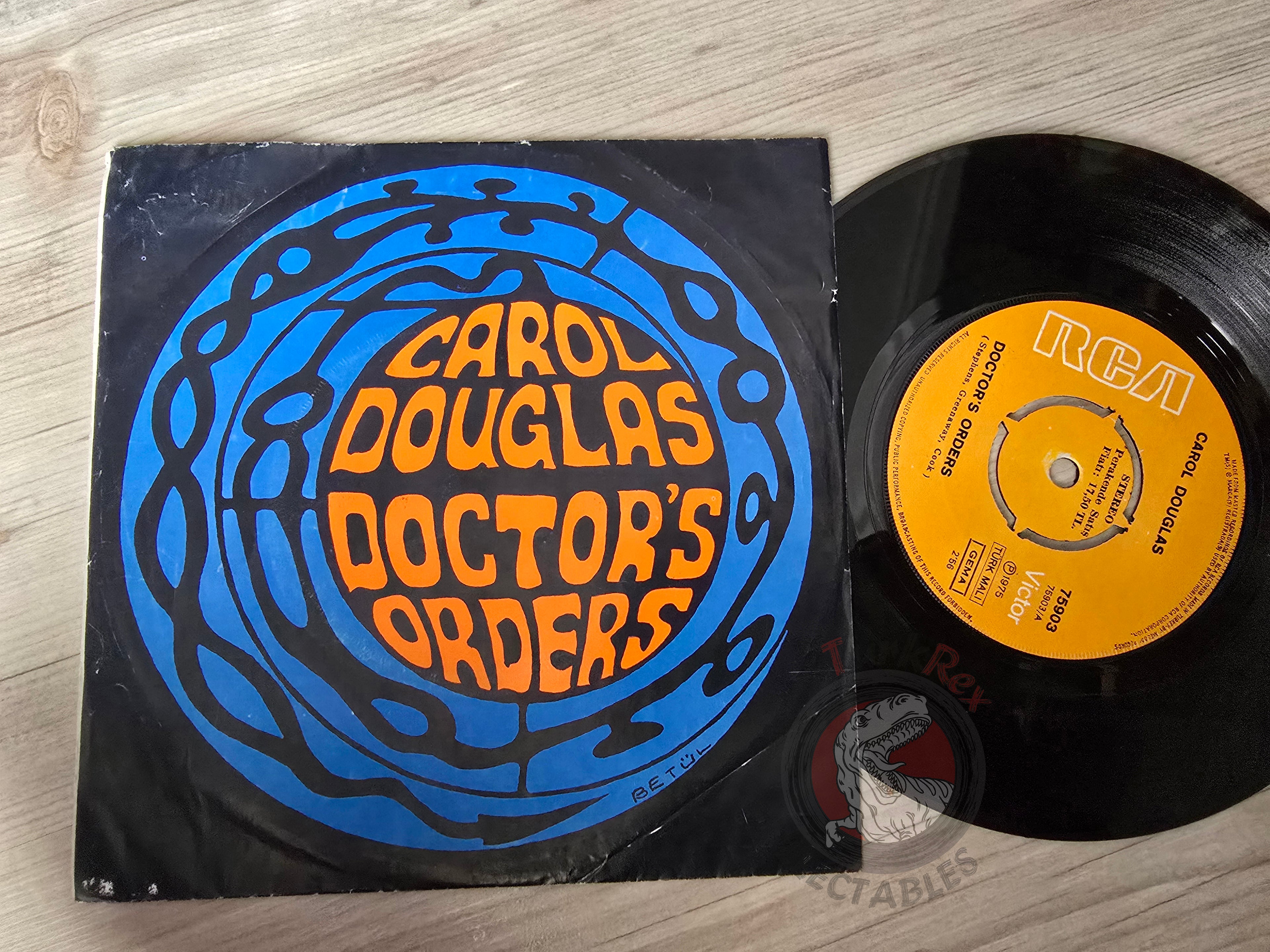 Carol Douglas – Doctor's Orders 7" Turkish Pressing Vinyl Turkey Edition