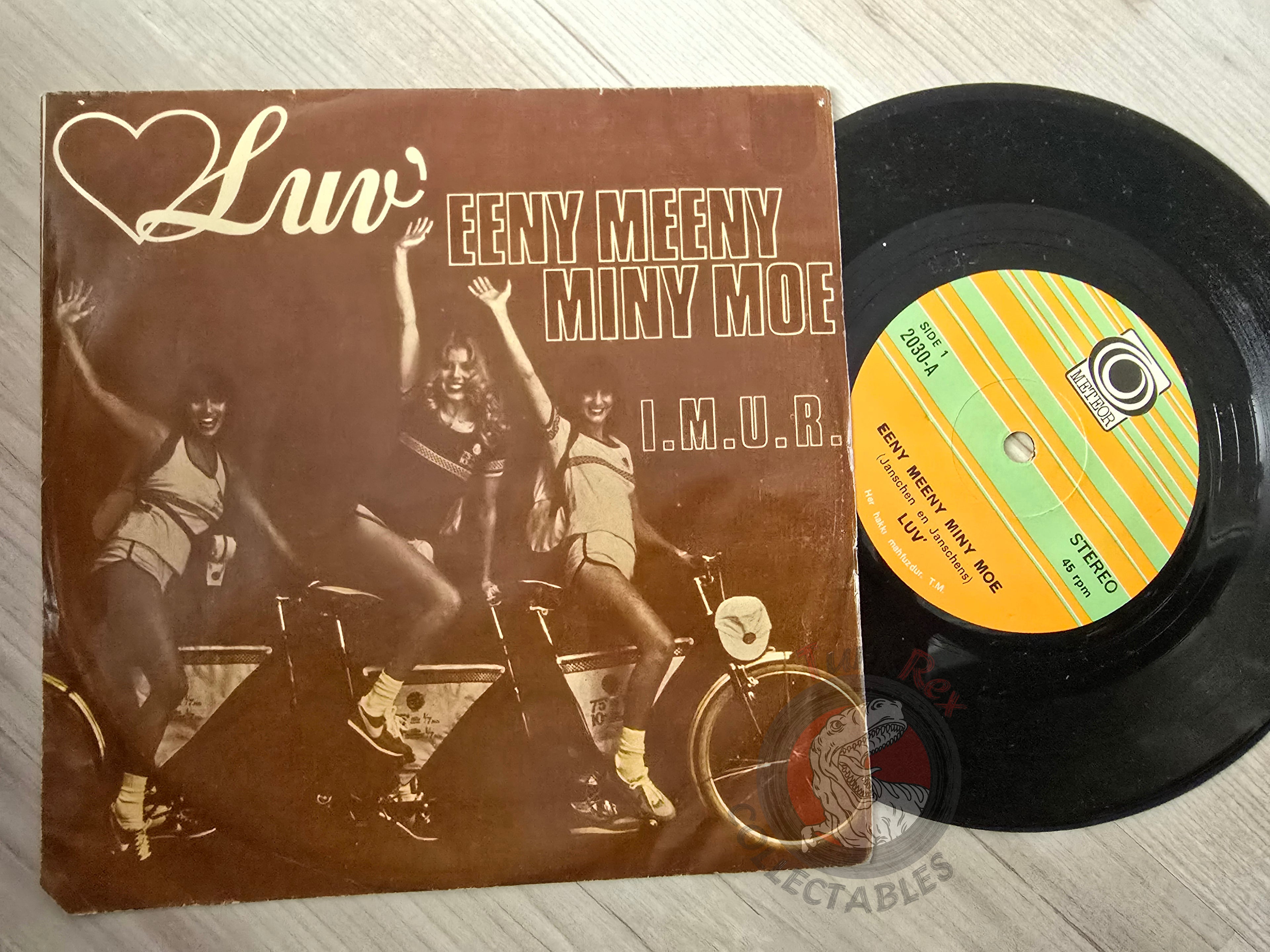 Luv – Eeny Meeny Miny Moe 7" Turkish Pressing Vinyl Turkey Edition